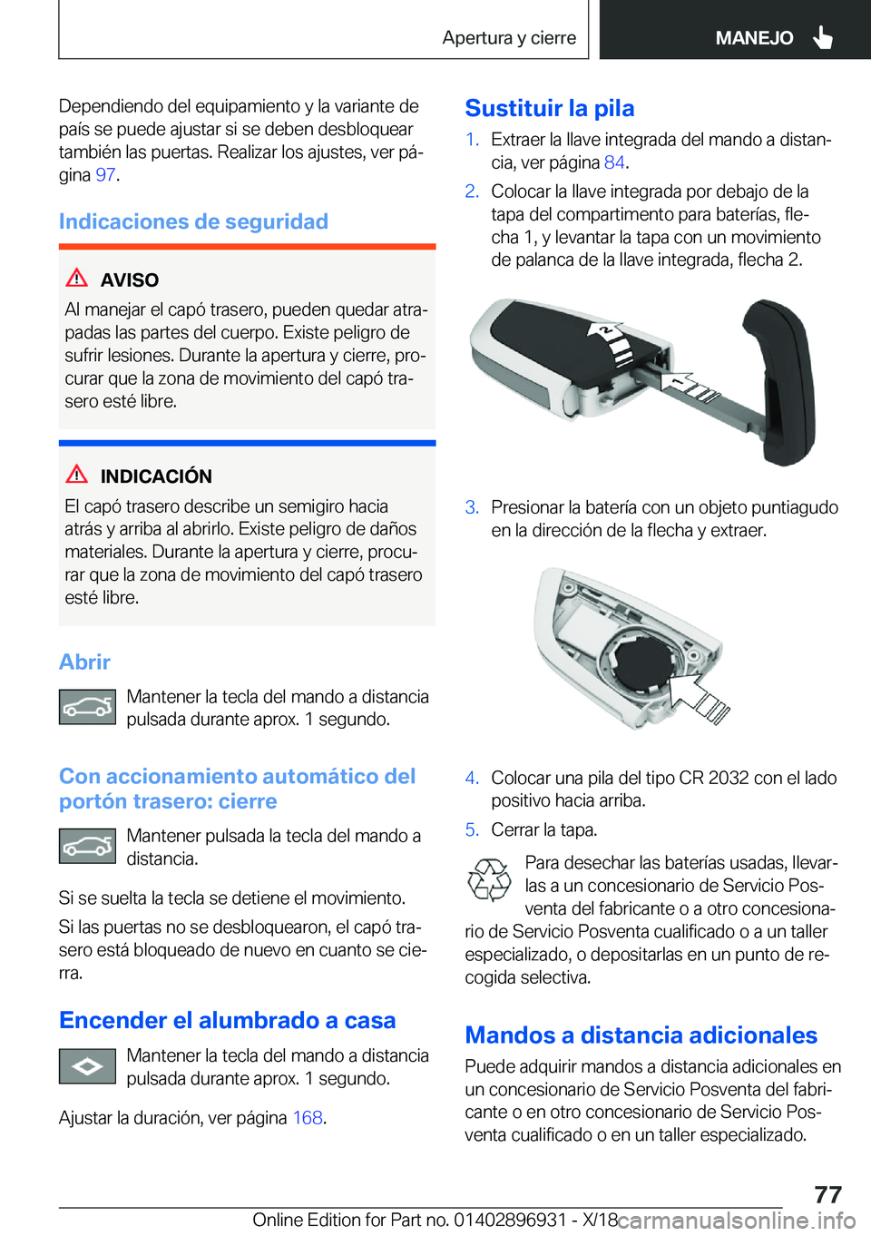 BMW 3 SERIES 2019  Manuales de Empleo (in Spanish) �D�e�p�e�n�d�i�e�n�d�o��d�e�l��e�q�u�i�p�a�m�i�e�n�t�o��y��l�a��v�a�r�i�a�n�t�e��d�e�p�a�