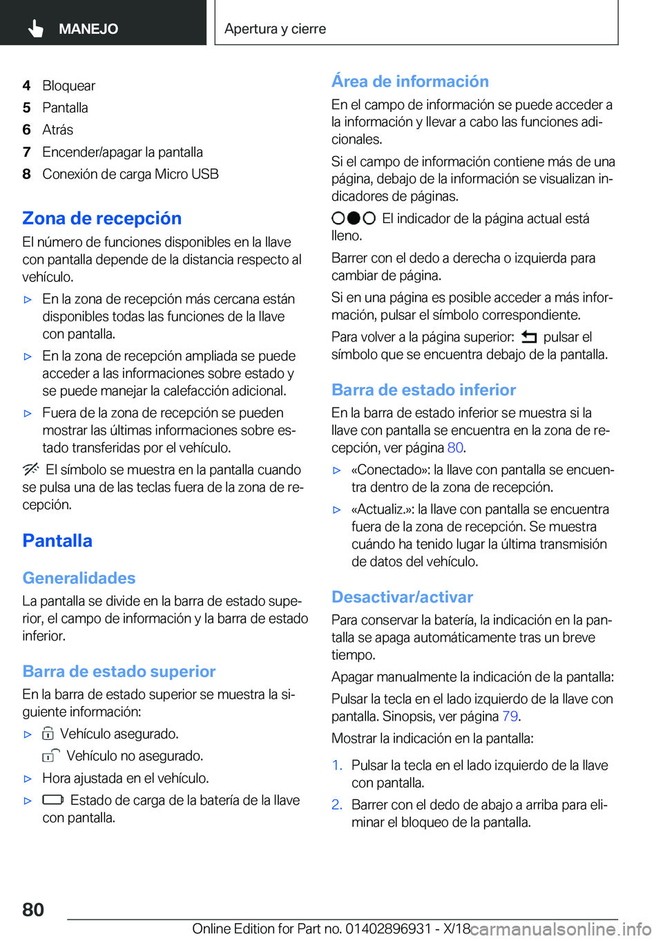 BMW 3 SERIES 2019  Manuales de Empleo (in Spanish) �4�B�l�o�q�u�e�a�r�5�P�a�n�t�a�l�l�a�6�A�t�r�