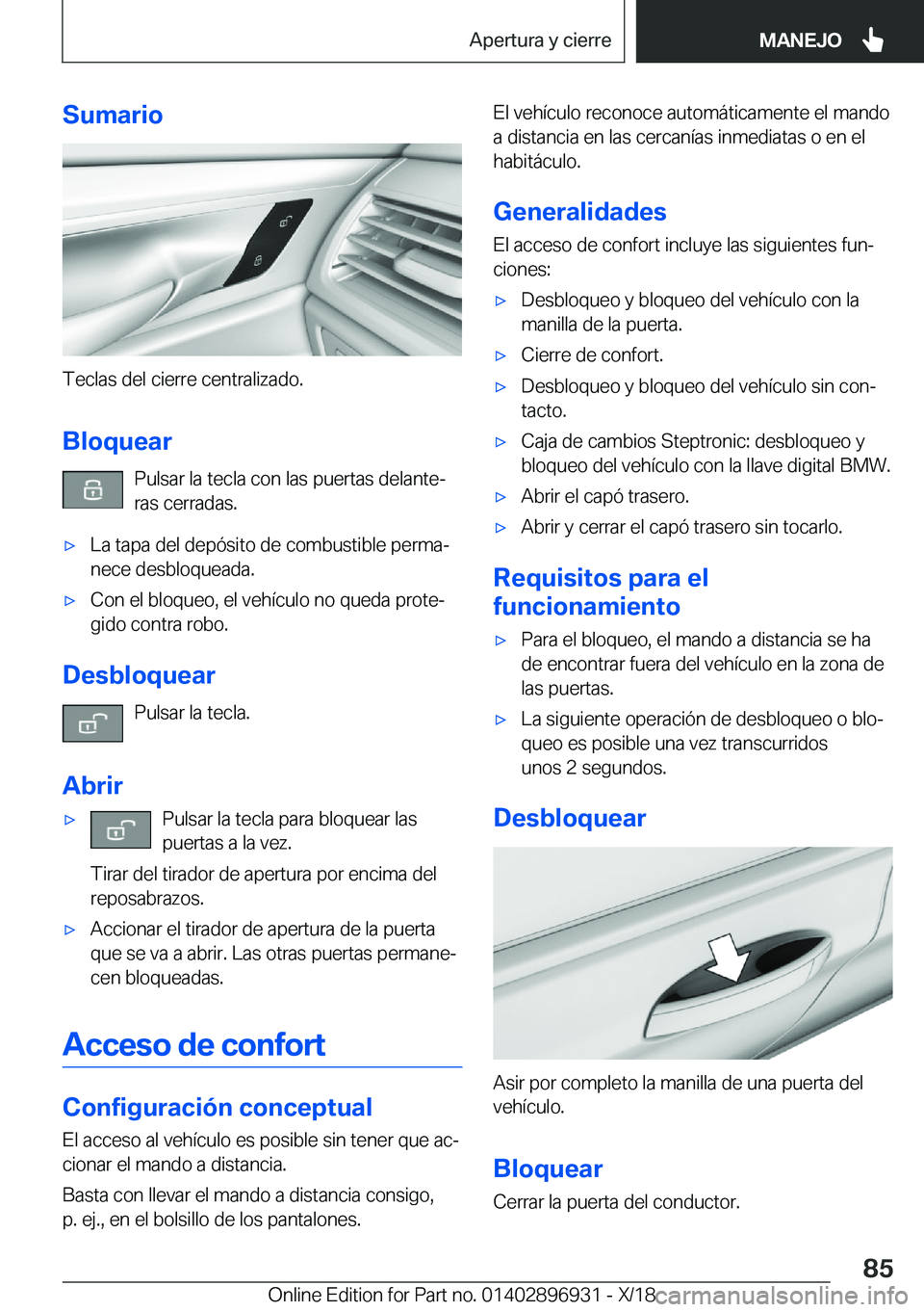 BMW 3 SERIES 2019  Manuales de Empleo (in Spanish) �S�u�m�a�r�i�o
�T�e�c�l�a�s��d�e�l��c�i�e�r�r�e��c�e�n�t�r�a�l�i�z�a�d�o�.�B�l�o�q�u�e�a�r �P�u�l�s�a�r��l�a��t�e�c�l�a��c�o�n��l�a�s��p�u�e�r�t�a�s��d�e�l�a�n�t�eª
�r�a�s��c�e�r�r�a�d�a�s