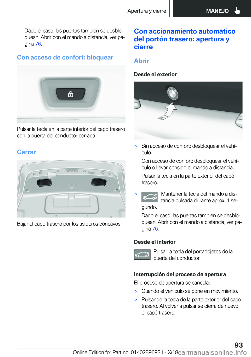 BMW 3 SERIES 2019  Manuales de Empleo (in Spanish) �D�a�d�o��e�l��c�a�s�o�,��l�a�s��p�u�e�r�t�a�s��t�a�m�b�i�