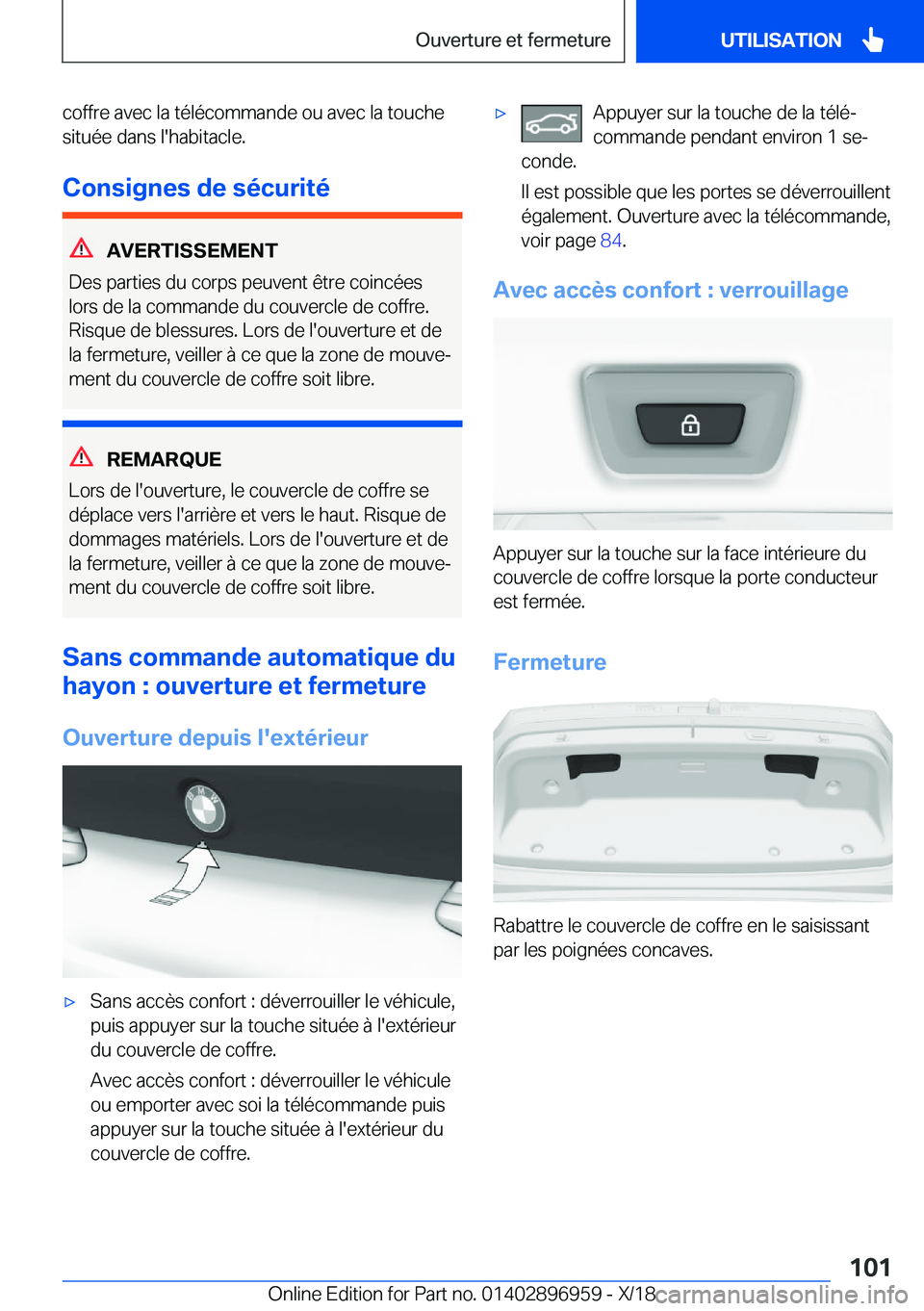 BMW 3 SERIES 2019  Notices Demploi (in French) �c�o�f�f�r�e��a�v�e�c��l�a��t�é�l�é�c�o�m�m�a�n�d�e��o�u��a�v�e�c��l�a��t�o�u�c�h�e�s�i�t�u�é�e��d�a�n�s��l�'�h�a�b�i�t�a�c�l�e�.
�C�o�n�s�i�g�n�e�s��d�e��s�é�c�u�r�i�t�é
�A�V�E�R�