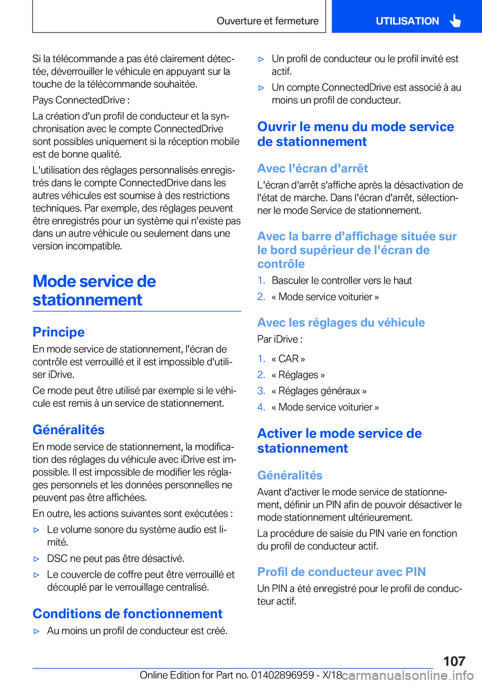 BMW 3 SERIES 2019  Notices Demploi (in French) �S�i��l�a��t�é�l�é�c�o�m�m�a�n�d�e��a��p�a�s��é�t�é��c�l�a�i�r�e�m�e�n�t��d�é�t�e�cj�t�é�e�,��d�é�v�e�r�r�o�u�i�l�l�e�r��l�e��v�é�h�i�c�u�l�e��e�n��a�p�p�u�y�a�n�t��s�u�r��l�a
�
