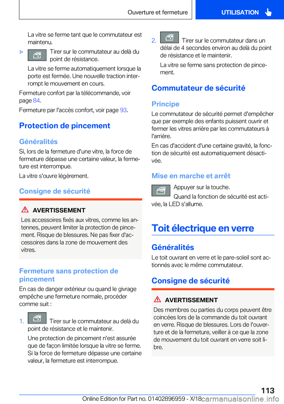 BMW 3 SERIES 2019  Notices Demploi (in French) �L�a��v�i�t�r�e��s�e��f�e�r�m�e��t�a�n�t��q�u�e��l�e��c�o�m�m�u�t�a�t�e�u�r��e�s�t�m�a�i�n�t�e�n�u�.'x�T�i�r�e�r��s�u�r��l�e��c�o�m�m�u�t�a�t�e�u�r��a�u��d�e�l�
