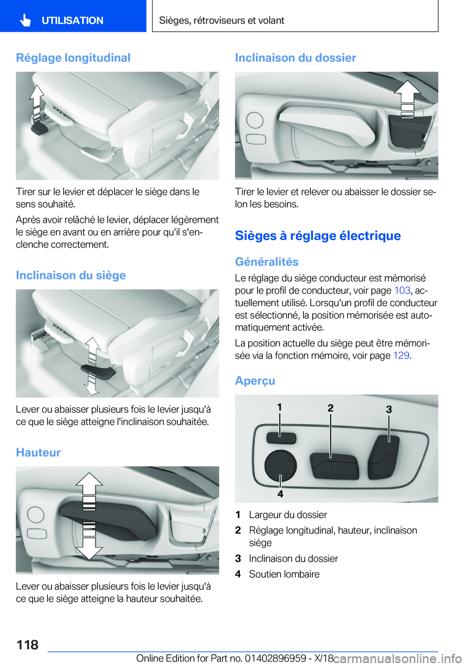 BMW 3 SERIES 2019  Notices Demploi (in French) �R�é�g�l�a�g�e��l�o�n�g�i�t�u�d�i�n�a�l
�T�i�r�e�r��s�u�r��l�e��l�e�v�i�e�r��e�t��d�é�p�l�a�c�e�r��l�e��s�i�è�g�e��d�a�n�s��l�e�s�e�n�s��s�o�u�h�a�i�t�é�.
�A�p�r�è�s��a�v�o�i�r��r�e�