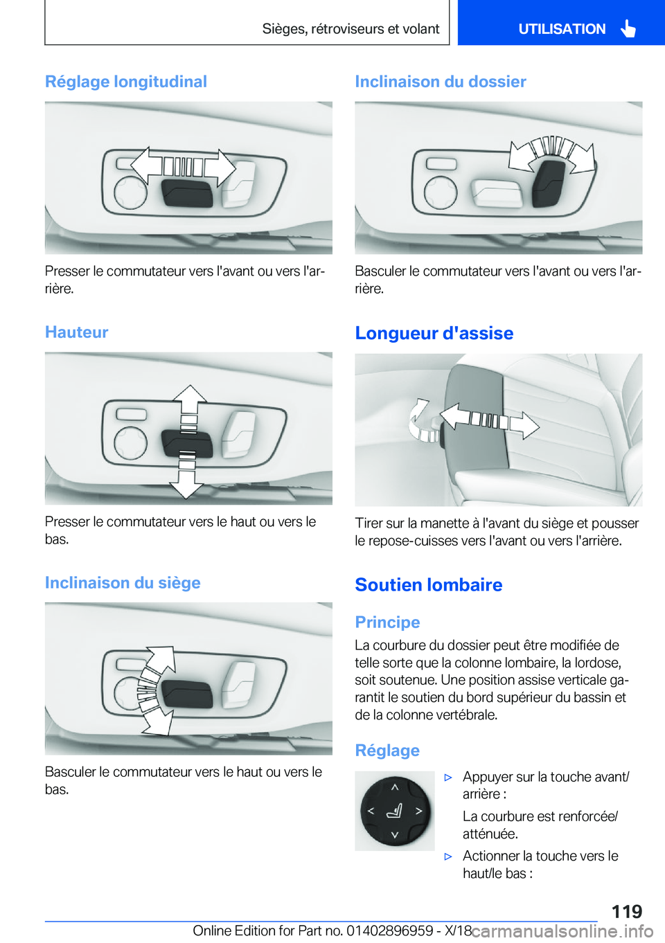 BMW 3 SERIES 2019  Notices Demploi (in French) �R�é�g�l�a�g�e��l�o�n�g�i�t�u�d�i�n�a�l
�P�r�e�s�s�e�r��l�e��c�o�m�m�u�t�a�t�e�u�r��v�e�r�s��l�'�a�v�a�n�t��o�u��v�e�r�s��l�'�a�rj�r�i�è�r�e�.
�H�a�u�t�e�u�r
�P�r�e�s�s�e�r��l�e��