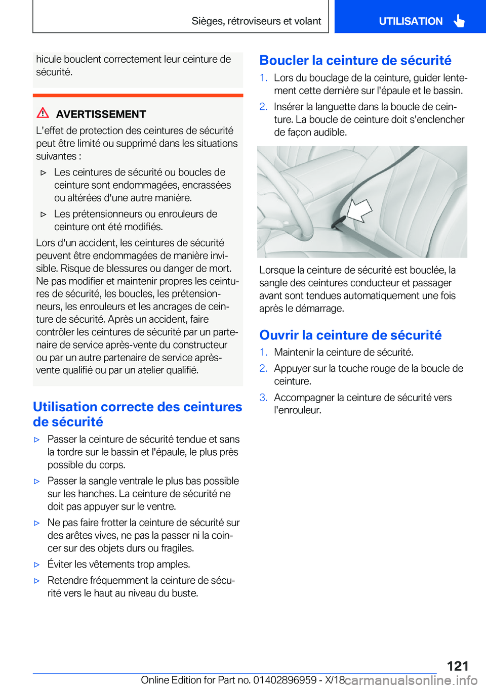 BMW 3 SERIES 2019  Notices Demploi (in French) �h�i�c�u�l�e��b�o�u�c�l�e�n�t��c�o�r�r�e�c�t�e�m�e�n�t��l�e�u�r��c�e�i�n�t�u�r�e��d�e�s�é�c�u�r�i�t�é�.
�A�V�E�R�T�I�S�S�E�M�E�N�T
�L�'�e�f�f�e�t��d�e��p�r�o�t�e�c�t�i�o�n��d�e�s��c�e�i