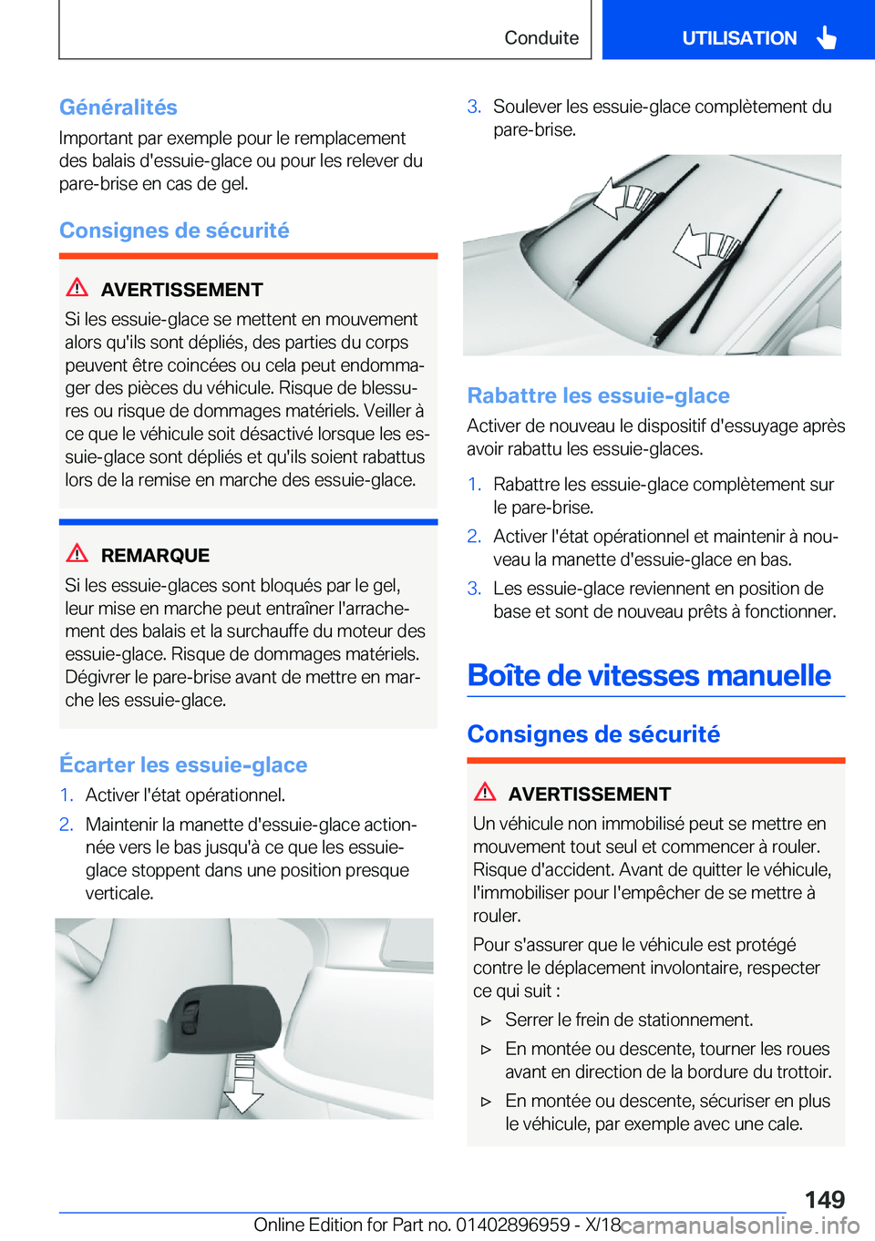 BMW 3 SERIES 2019  Notices Demploi (in French) �G�é�n�é�r�a�l�i�t�é�s
�I�m�p�o�r�t�a�n�t��p�a�r��e�x�e�m�p�l�e��p�o�u�r��l�e��r�e�m�p�l�a�c�e�m�e�n�t �d�e�s��b�a�l�a�i�s��d�'�e�s�s�u�i�e�-�g�l�a�c�e��o�u��p�o�u�r��l�e�s��r�e�l�e�
