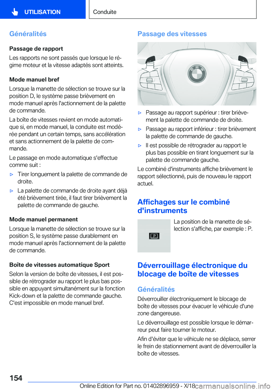 BMW 3 SERIES 2019  Notices Demploi (in French) �G�é�n�é�r�a�l�i�t�é�s
�P�a�s�s�a�g�e��d�e��r�a�p�p�o�r�t
�L�e�s��r�a�p�p�o�r�t�s��n�e��s�o�n�t��p�a�s�s�é�s��q�u�e��l�o�r�s�q�u�e��l�e��r�éj �g�i�m�e��m�o�t�e�u�r��e�t��l�a��v�i�t