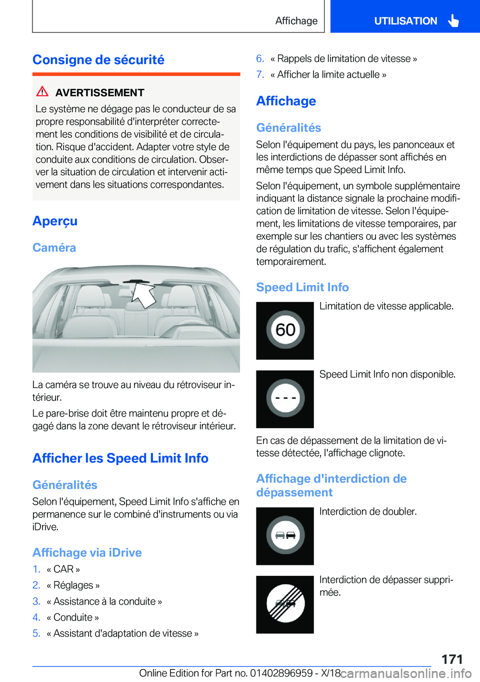 BMW 3 SERIES 2019  Notices Demploi (in French) �C�o�n�s�i�g�n�e��d�e��s�é�c�u�r�i�t�é
�A�V�E�R�T�I�S�S�E�M�E�N�T
�L�e��s�y�s�t�è�m�e��n�e��d�é�g�a�g�e��p�a�s��l�e��c�o�n�d�u�c�t�e�u�r��d�e��s�a �p�r�o�p�r�e��r�e�s�p�o�n�s�a�b�i�l�i�