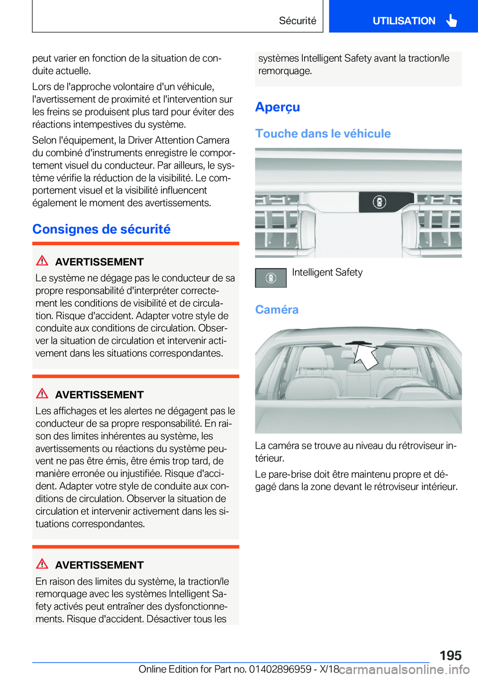 BMW 3 SERIES 2019  Notices Demploi (in French) �p�e�u�t��v�a�r�i�e�r��e�n��f�o�n�c�t�i�o�n��d�e��l�a��s�i�t�u�a�t�i�o�n��d�e��c�o�nj
�d�u�i�t�e��a�c�t�u�e�l�l�e�.
�L�o�r�s��d�e��l�'�a�p�p�r�o�c�h�e��v�o�l�o�n�t�a�i�r�e��d�'�u