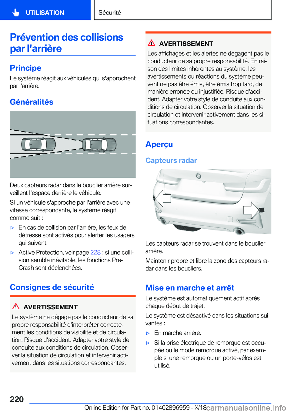 BMW 3 SERIES 2019  Notices Demploi (in French) �P�r�é�v�e�n�t�i�o�n��d�e�s��c�o�l�l�i�s�i�o�n�s�p�a�r��l�'�a�r�r�i�è�r�e
�P�r�i�n�c�i�p�e
�L�e��s�y�s�t�è�m�e��r�é�a�g�i�t��a�u�x��v�é�h�i�c�u�l�e�s��q�u�i��s�'�a�p�p�r�o�c�h�e�