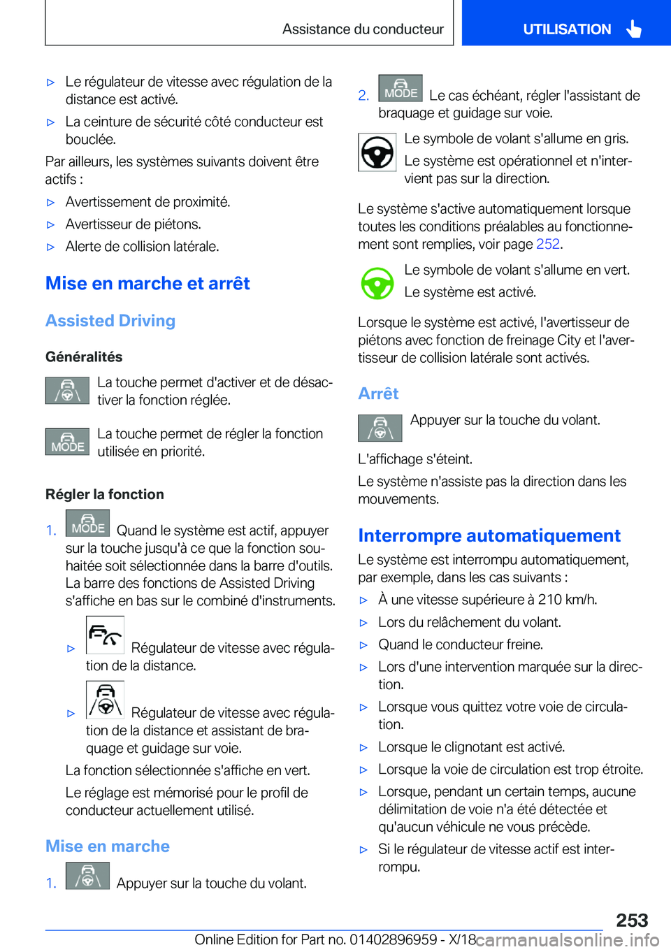 BMW 3 SERIES 2019  Notices Demploi (in French) 'x�L�e��r�é�g�u�l�a�t�e�u�r��d�e��v�i�t�e�s�s�e��a�v�e�c��r�é�g�u�l�a�t�i�o�n��d�e��l�a
�d�i�s�t�a�n�c�e��e�s�t��a�c�t�i�v�é�.'x�L�a��c�e�i�n�t�u�r�e��d�e��s�é�c�u�r�i�t�é��c