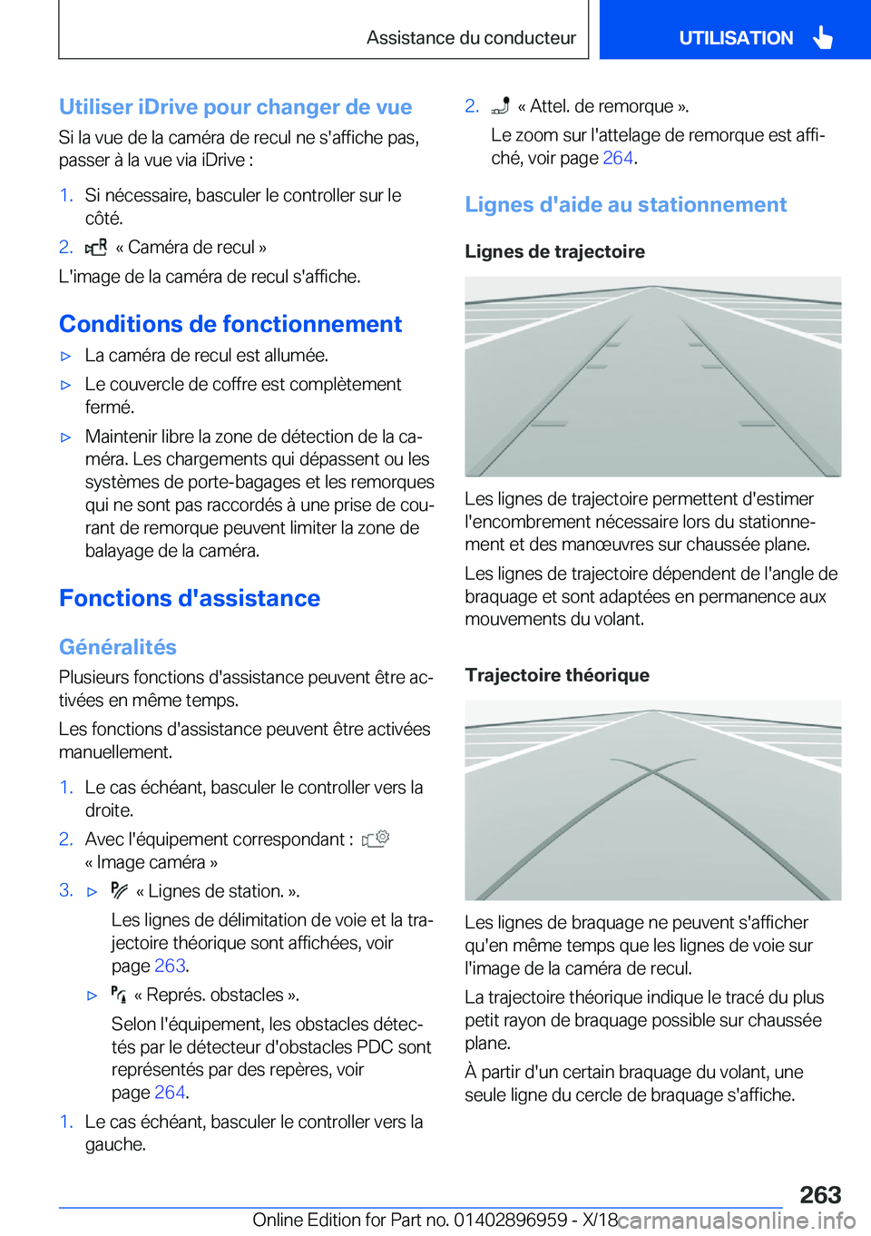 BMW 3 SERIES 2019  Notices Demploi (in French) �U�t�i�l�i�s�e�r��i�D�r�i�v�e��p�o�u�r��c�h�a�n�g�e�r��d�e��v�u�e�S�i��l�a��v�u�e��d�e��l�a��c�a�m�é�r�a��d�e��r�e�c�u�l��n�e��s�'�a�f�f�i�c�h�e��p�a�s�,
�p�a�s�s�e�r��