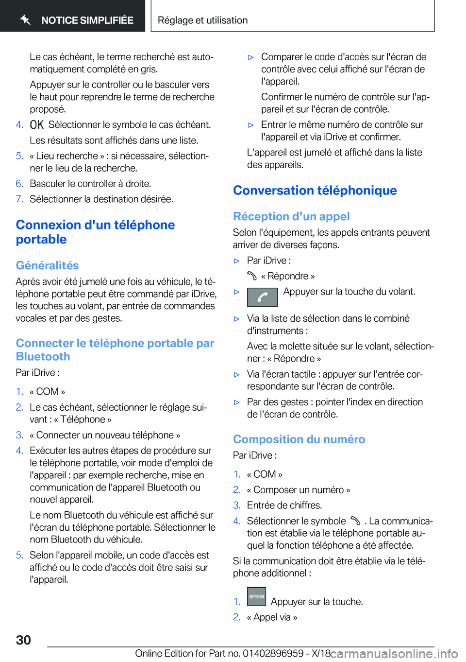 BMW 3 SERIES 2019  Notices Demploi (in French) �L�e��c�a�s��é�c�h�é�a�n�t�,��l�e��t�e�r�m�e��r�e�c�h�e�r�c�h�é��e�s�t��a�u�t�oj�m�a�t�i�q�u�e�m�e�n�t��c�o�m�p�l�é�t�é��e�n��g�r�i�s�.
�A�p�p�u�y�e�r��s�u�r��l�e��c�o�n�t�r�o�l�l�e