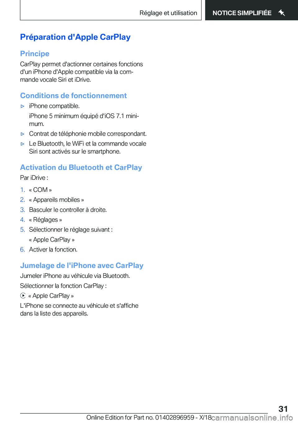 BMW 3 SERIES 2019  Notices Demploi (in French) �P�r�é�p�a�r�a�t�i�o�n��d�'�A�p�p�l�e��C�a�r�P�l�a�y
�P�r�i�n�c�i�p�e �C�a�r�P�l�a�y��p�e�r�m�e�t��d�'�a�c�t�i�o�n�n�e�r��c�e�r�t�a�i�n�e�s��f�o�n�c�t�i�o�n�s
�d�'�u�n��i�P�h�o�n�e
