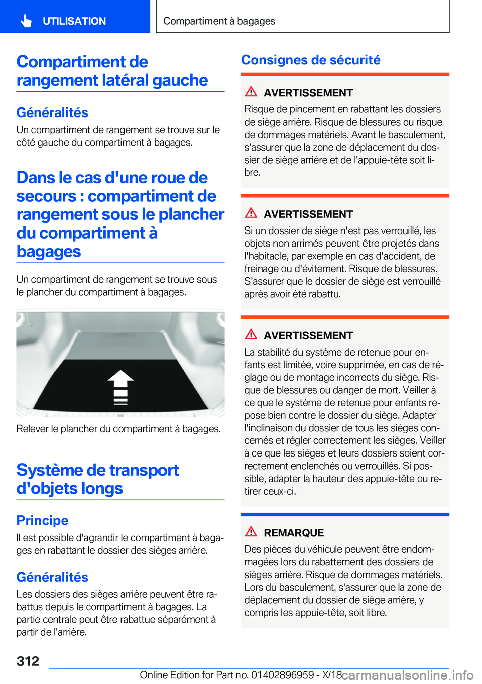 BMW 3 SERIES 2019  Notices Demploi (in French) �C�o�m�p�a�r�t�i�m�e�n�t��d�e�r�a�n�g�e�m�e�n�t��l�a�t�é�r�a�l��g�a�u�c�h�e
�G�é�n�é�r�a�l�i�t�é�s �U�n��c�o�m�p�a�r�t�i�m�e�n�t��d�e��r�a�n�g�e�m�e�n�t��s�e��t�r�o�u�v�e��s�u�r��l�e
�c�