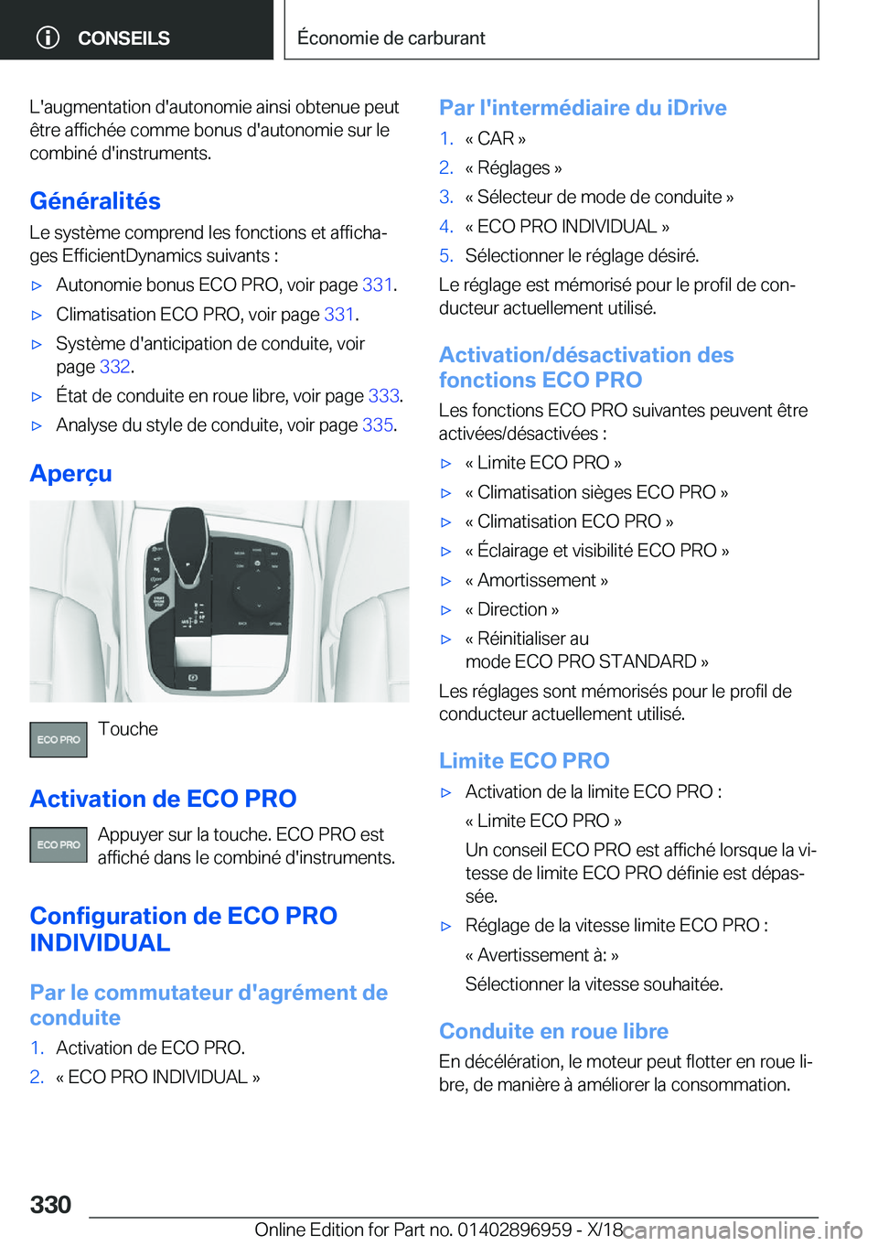 BMW 3 SERIES 2019  Notices Demploi (in French) �L�'�a�u�g�m�e�n�t�a�t�i�o�n��d�'�a�u�t�o�n�o�m�i�e��a�i�n�s�i��o�b�t�e�n�u�e��p�e�u�t
�ê�t�r�e��a�f�f�i�c�h�é�e��c�o�m�m�e��b�o�n�u�s��d�'�a�u�t�o�n�o�m�i�e��s�u�r��l�e �c�o�m