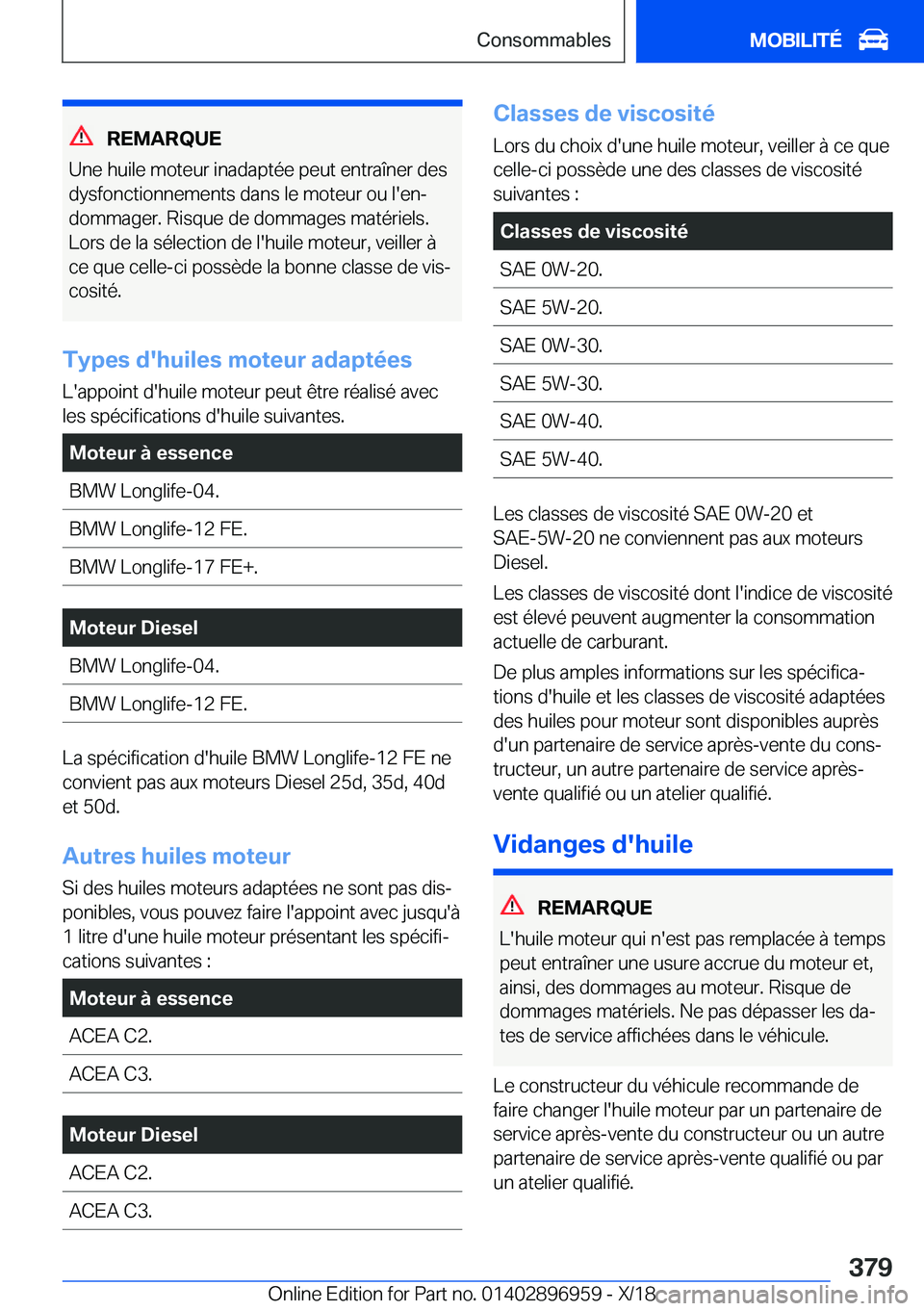 BMW 3 SERIES 2019  Notices Demploi (in French) �R�E�M�A�R�Q�U�E
�U�n�e��h�u�i�l�e��m�o�t�e�u�r��i�n�a�d�a�p�t�é�e��p�e�u�t��e�n�t�r�a�
