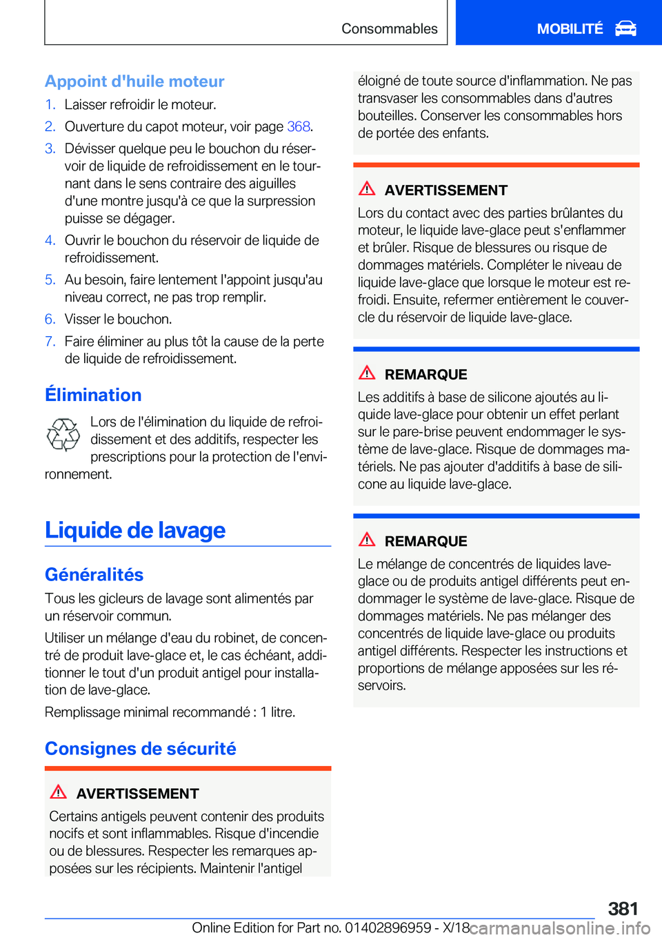 BMW 3 SERIES 2019  Notices Demploi (in French) �A�p�p�o�i�n�t��d�'�h�u�i�l�e��m�o�t�e�u�r�1�.�L�a�i�s�s�e�r��r�e�f�r�o�i�d�i�r��l�e��m�o�t�e�u�r�.�2�.�O�u�v�e�r�t�u�r�e��d�u��c�a�p�o�t��m�o�t�e�u�r�,��v�o�i�r��p�a�g�e��3�6�8�.�3�.�D