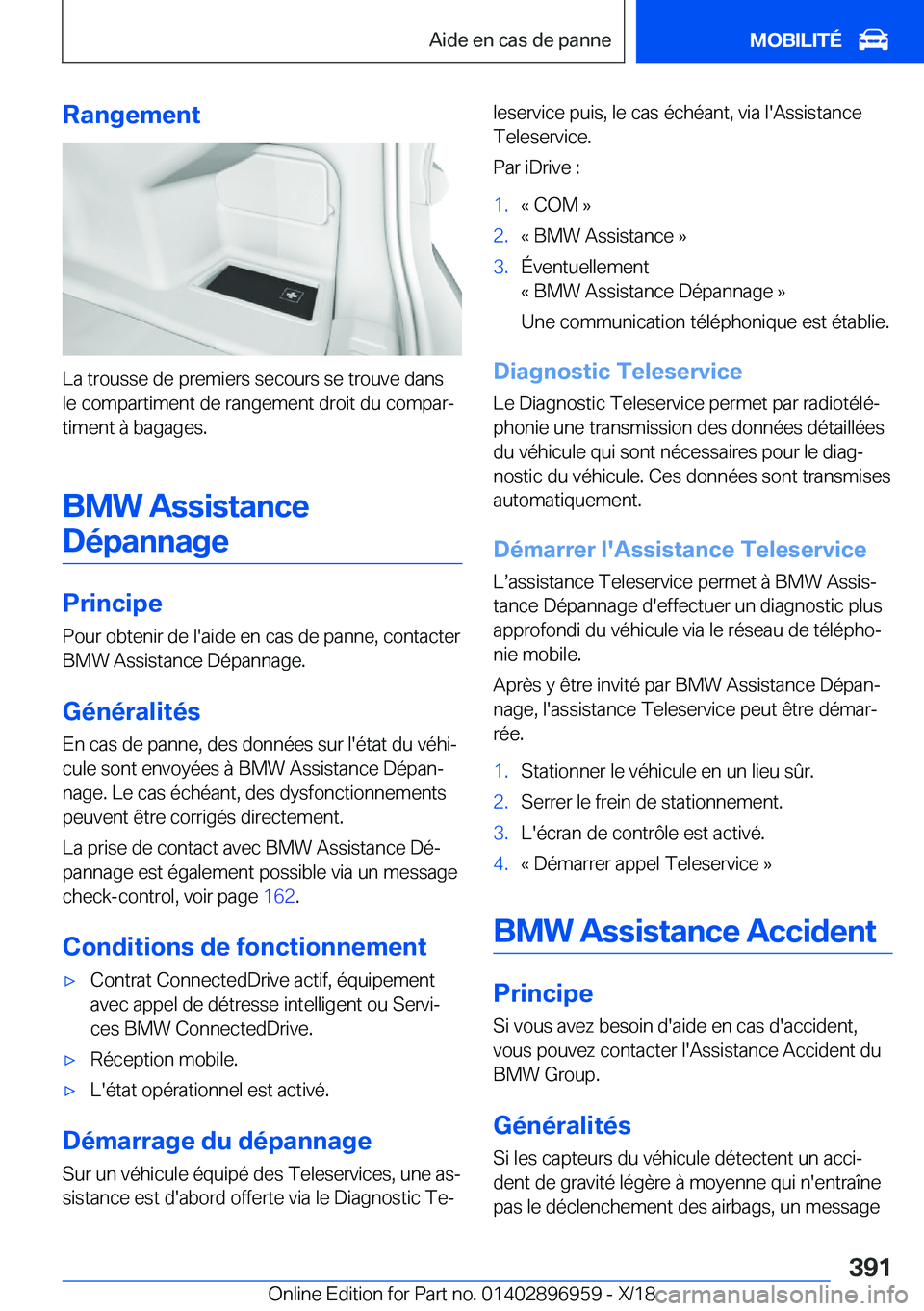 BMW 3 SERIES 2019  Notices Demploi (in French) �R�a�n�g�e�m�e�n�t
�L�a��t�r�o�u�s�s�e��d�e��p�r�e�m�i�e�r�s��s�e�c�o�u�r�s��s�e��t�r�o�u�v�e��d�a�n�s�l�e��c�o�m�p�a�r�t�i�m�e�n�t��d�e��r�a�n�g�e�m�e�n�t��d�r�o�i�t��d�u��c�o�m�p�a�rj
