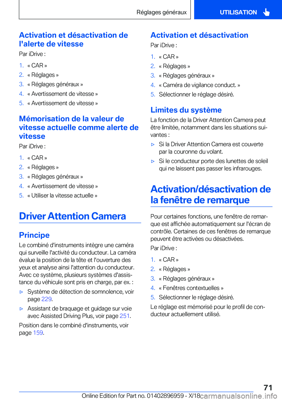 BMW 3 SERIES 2019  Notices Demploi (in French) �A�c�t�i�v�a�t�i�o�n��e�t��d�é�s�a�c�t�i�v�a�t�i�o�n��d�e
�l�'�a�l�e�r�t�e��d�e��v�i�t�e�s�s�e
�P�a�r��i�D�r�i�v�e��:�1�.�k��C�A�R��{�2�.�k��R�é�g�l�a�g�e�s��{�3�.�k��R�é�g�l�a�g�e�