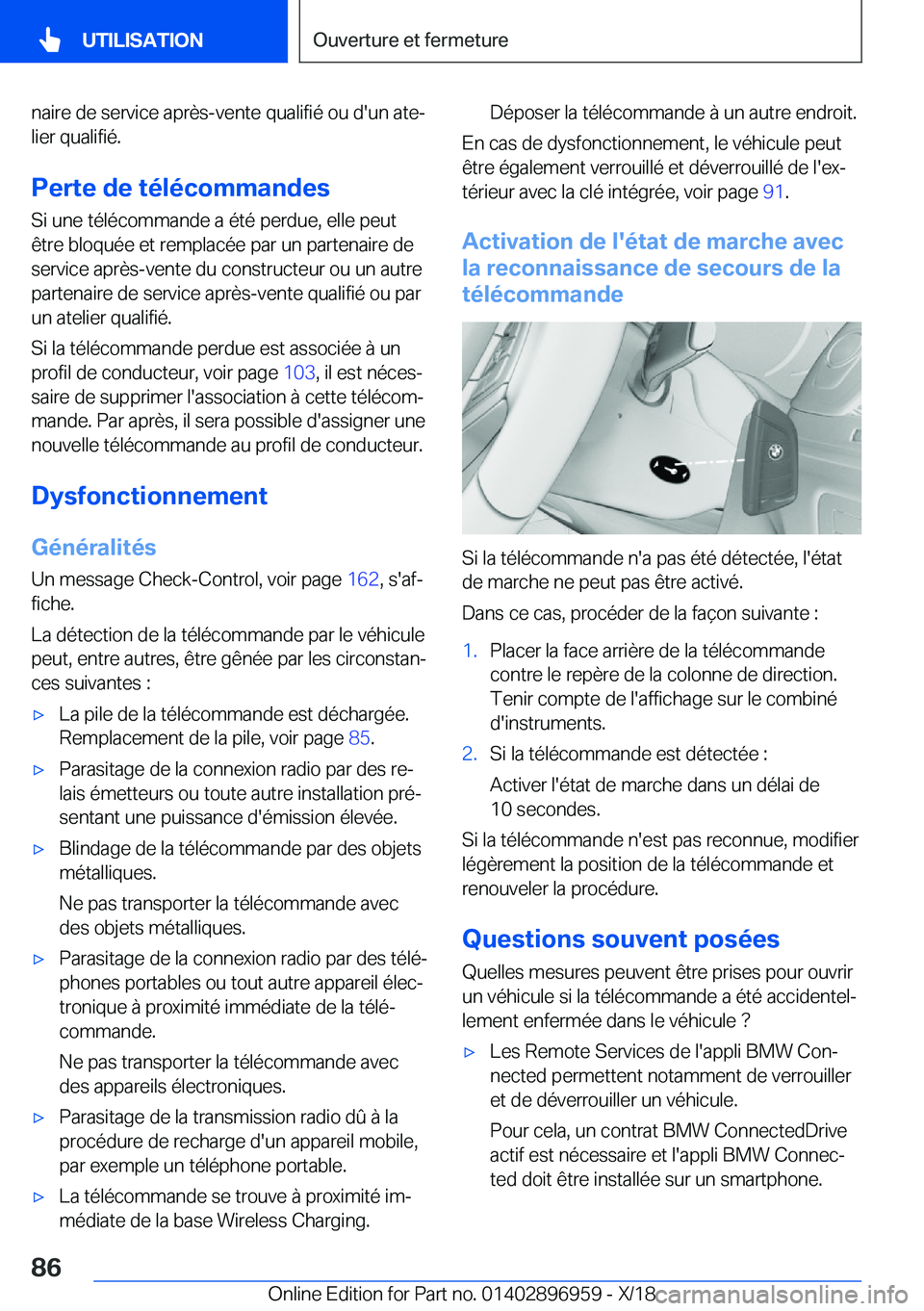 BMW 3 SERIES 2019  Notices Demploi (in French) �n�a�i�r�e��d�e��s�e�r�v�i�c�e��a�p�r�è�s�-�v�e�n�t�e��q�u�a�l�i�f�i�é��o�u��d�'�u�n��a�t�ej�l�i�e�r��q�u�a�l�i�f�i�é�.
�P�e�r�t�e��d�e��t�é�l�é�c�o�m�m�a�n�d�e�s
�S�i��u�n�e��t�