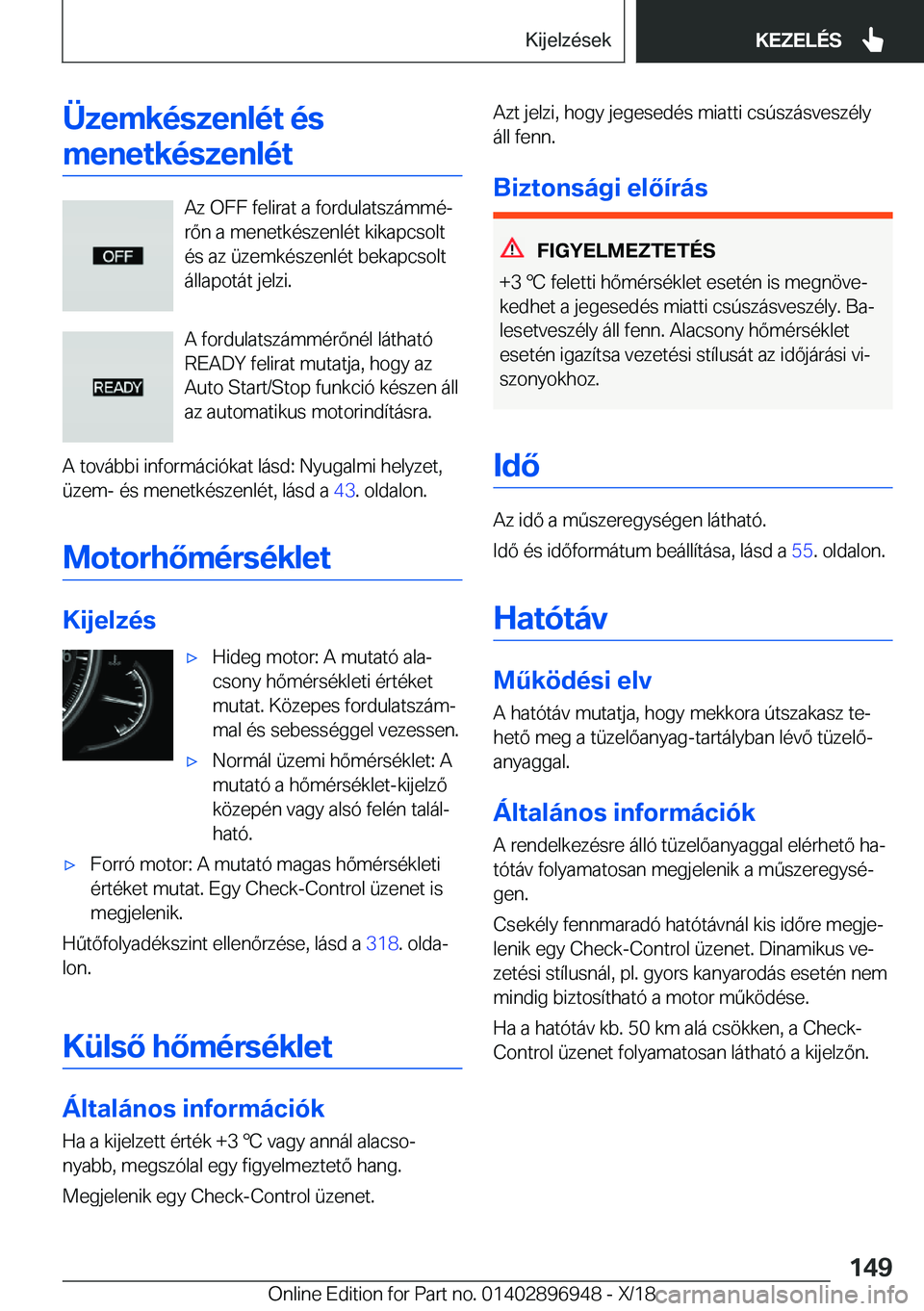 BMW 3 SERIES 2019  Kezelési útmutató (in Hungarian) �