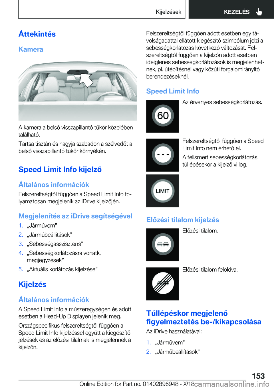 BMW 3 SERIES 2019  Kezelési útmutató (in Hungarian) �
