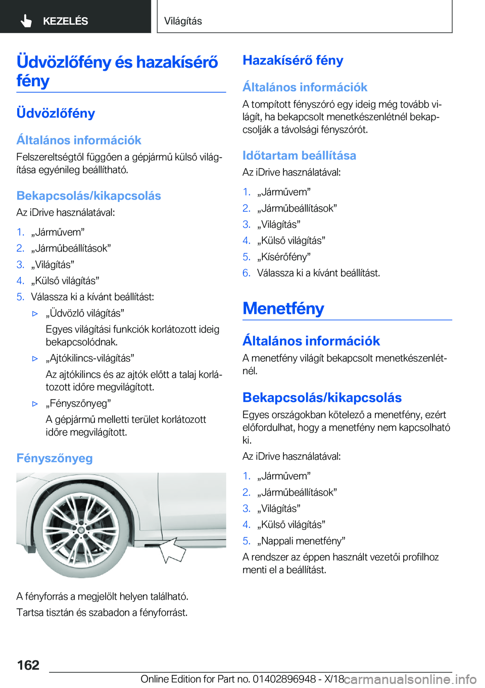 BMW 3 SERIES 2019  Kezelési útmutató (in Hungarian) �