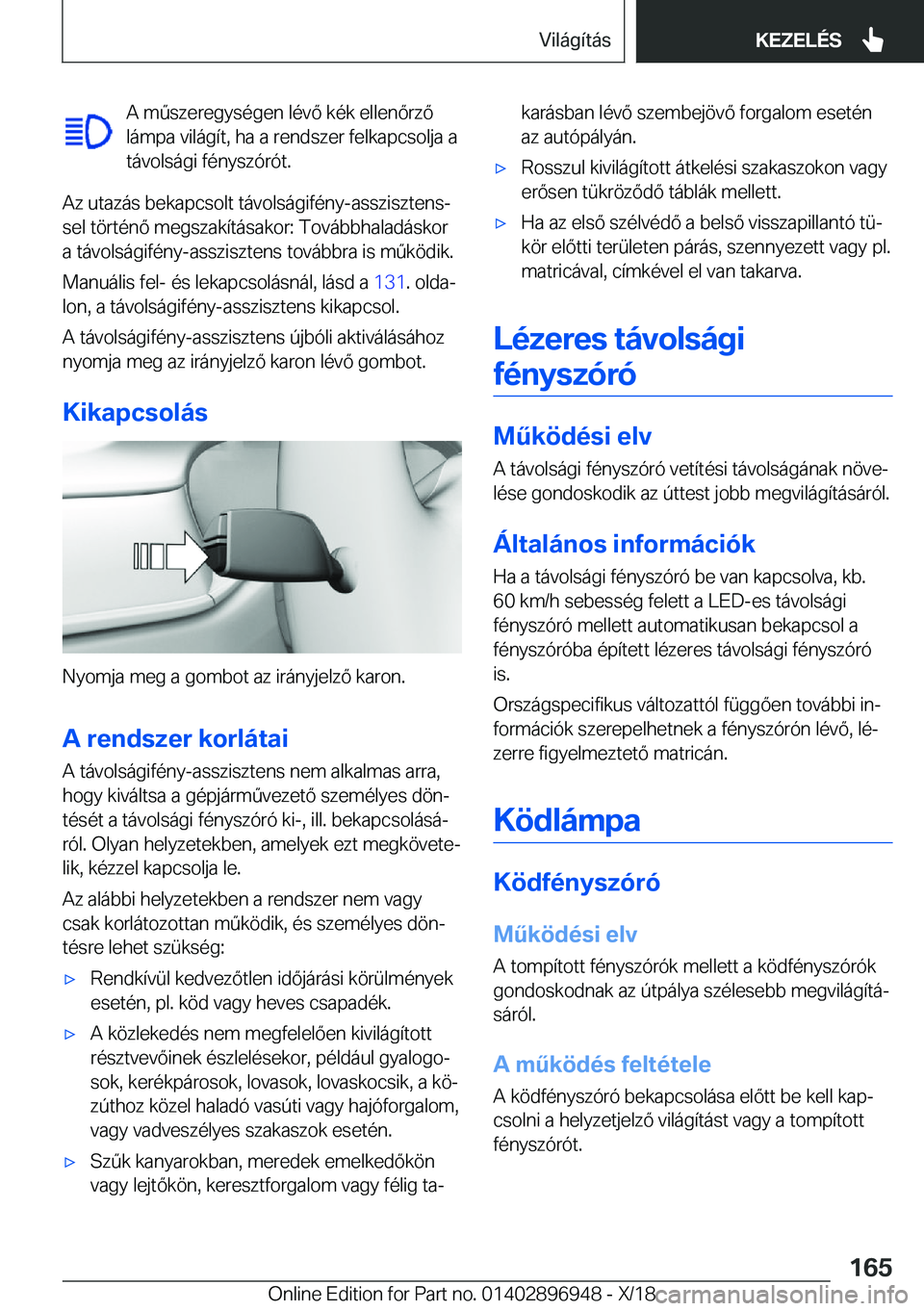 BMW 3 SERIES 2019  Kezelési útmutató (in Hungarian) �A��m2�s�z�e�r�e�g�y�s�