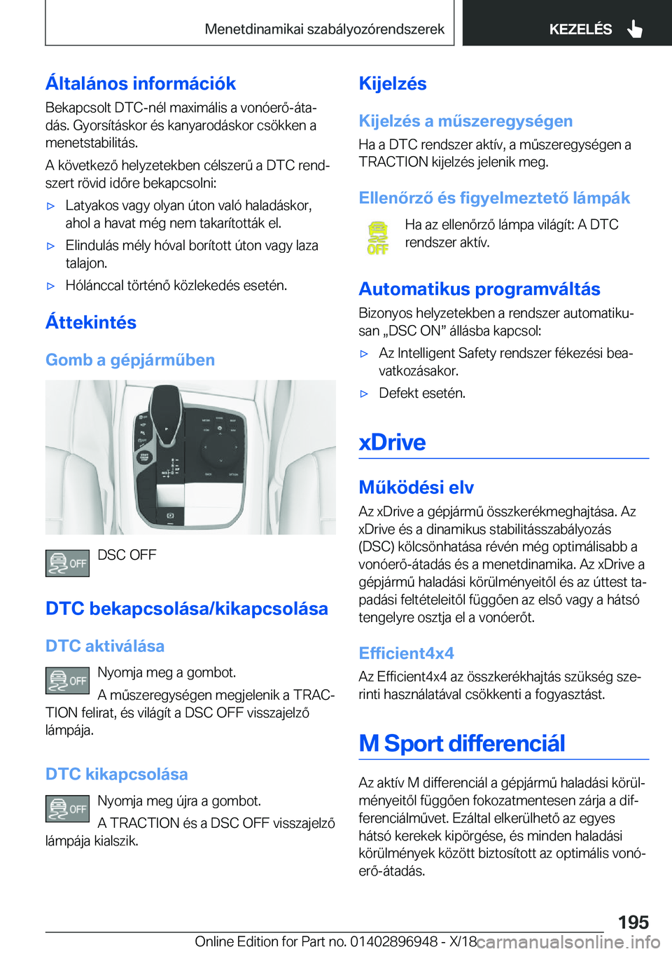 BMW 3 SERIES 2019  Kezelési útmutató (in Hungarian) �