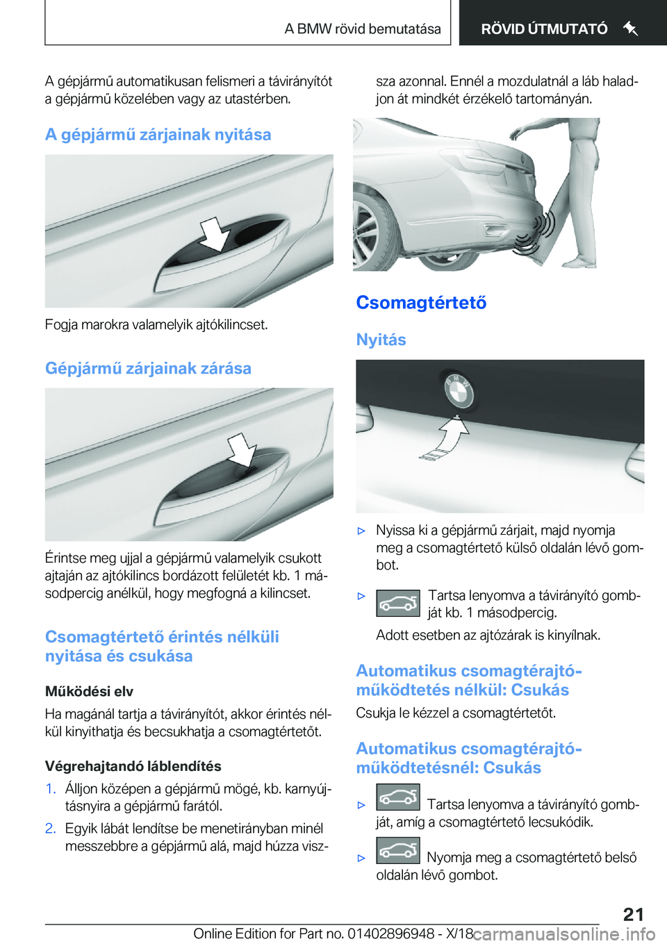 BMW 3 SERIES 2019  Kezelési útmutató (in Hungarian) �A��g�