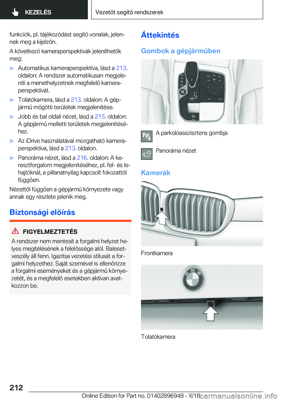 BMW 3 SERIES 2019  Kezelési útmutató (in Hungarian) �f�u�n�k�c�i�