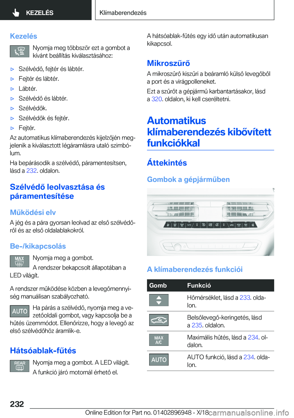 BMW 3 SERIES 2019  Kezelési útmutató (in Hungarian) �K�e�z�e�l�
