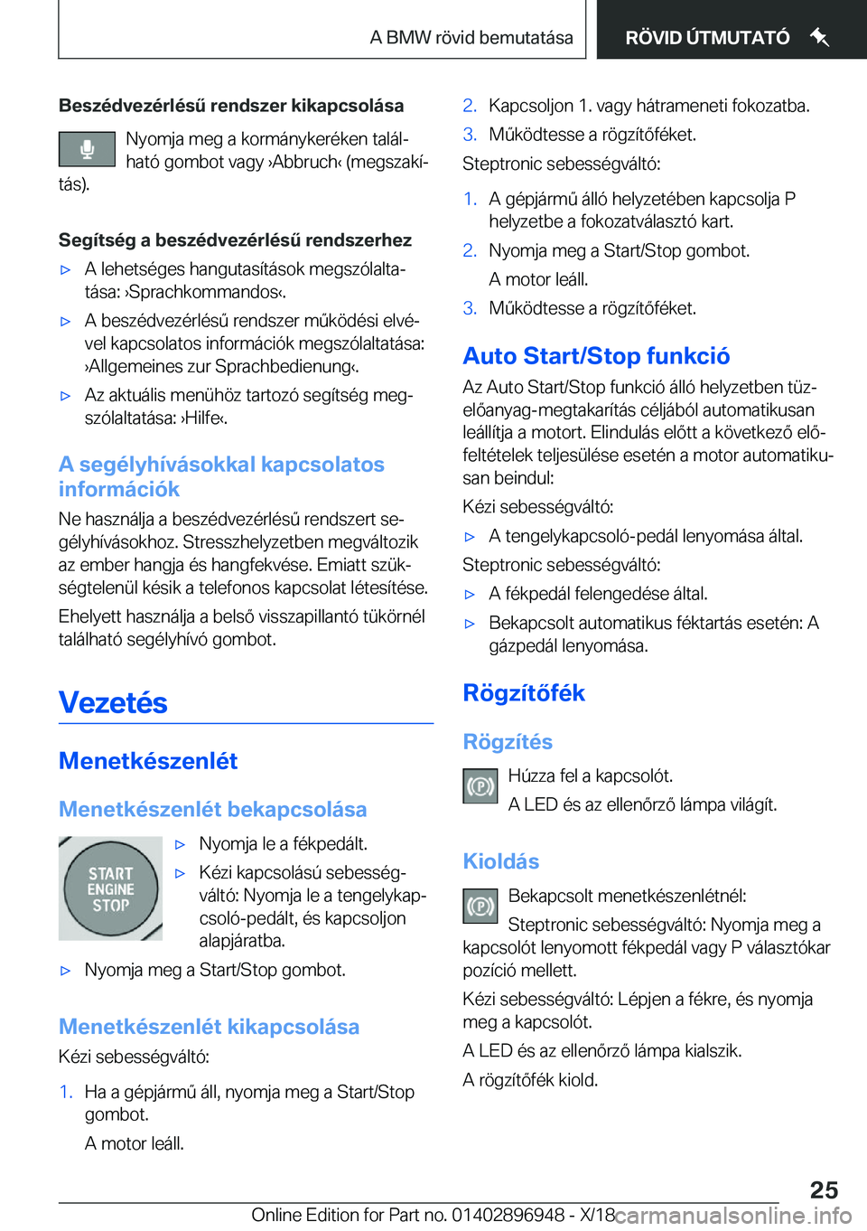 BMW 3 SERIES 2019  Kezelési útmutató (in Hungarian) �B�e�s�z�