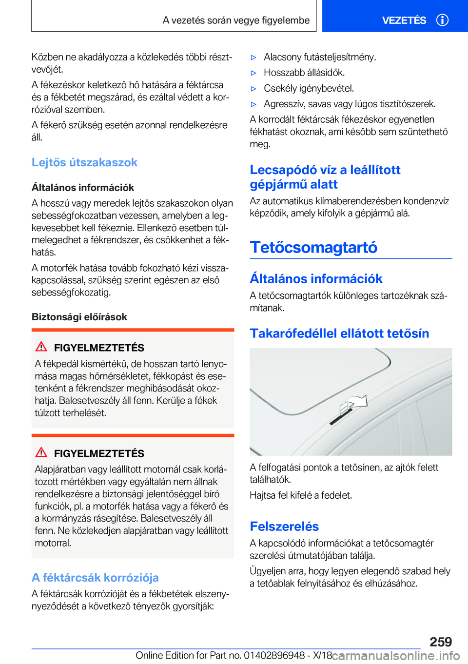 BMW 3 SERIES 2019  Kezelési útmutató (in Hungarian) �K�