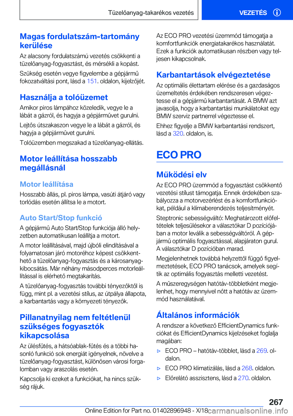 BMW 3 SERIES 2019  Kezelési útmutató (in Hungarian) �M�a�g�a�s��f�o�r�d�u�l�a�t�s�z�