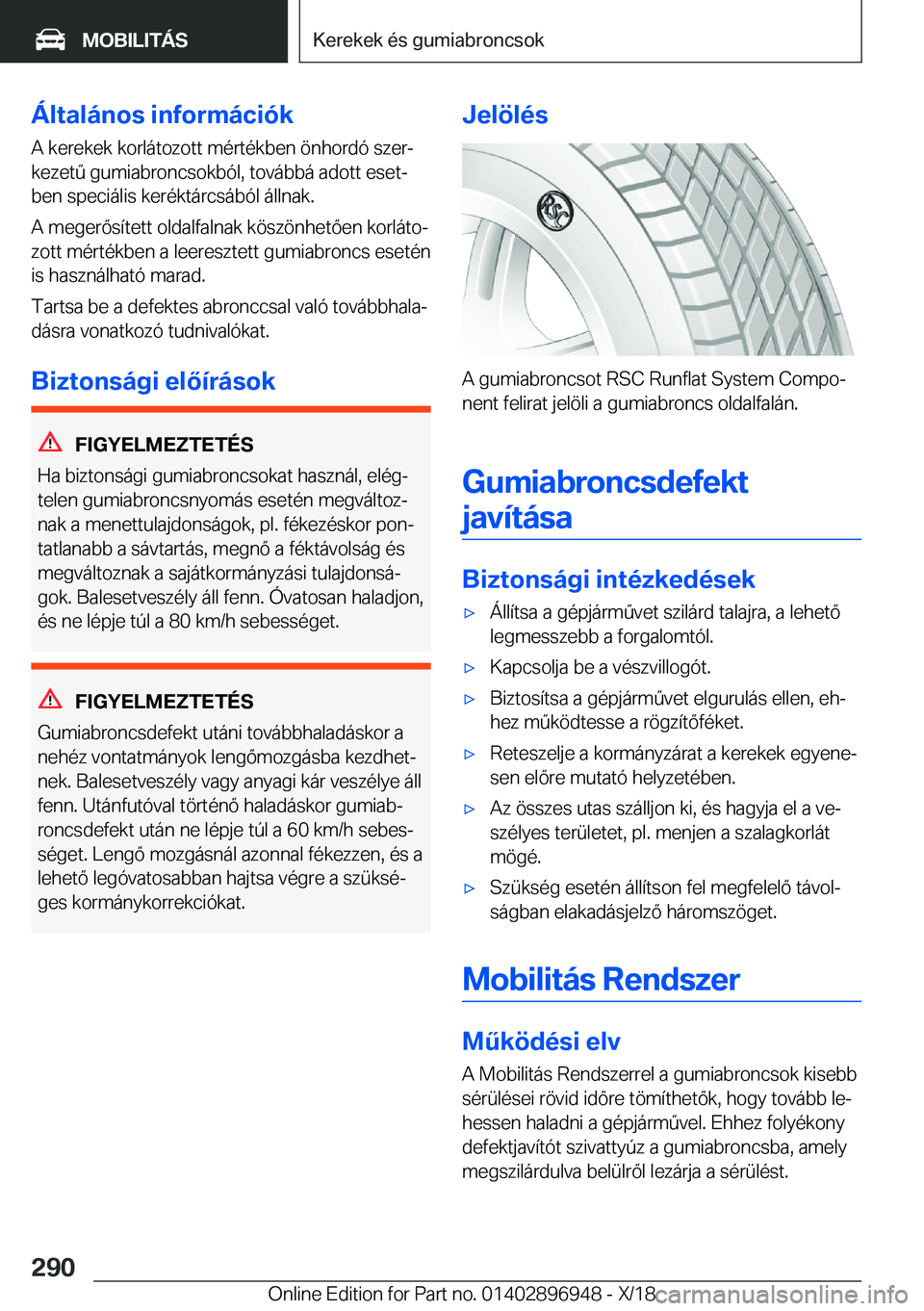 BMW 3 SERIES 2019  Kezelési útmutató (in Hungarian) �