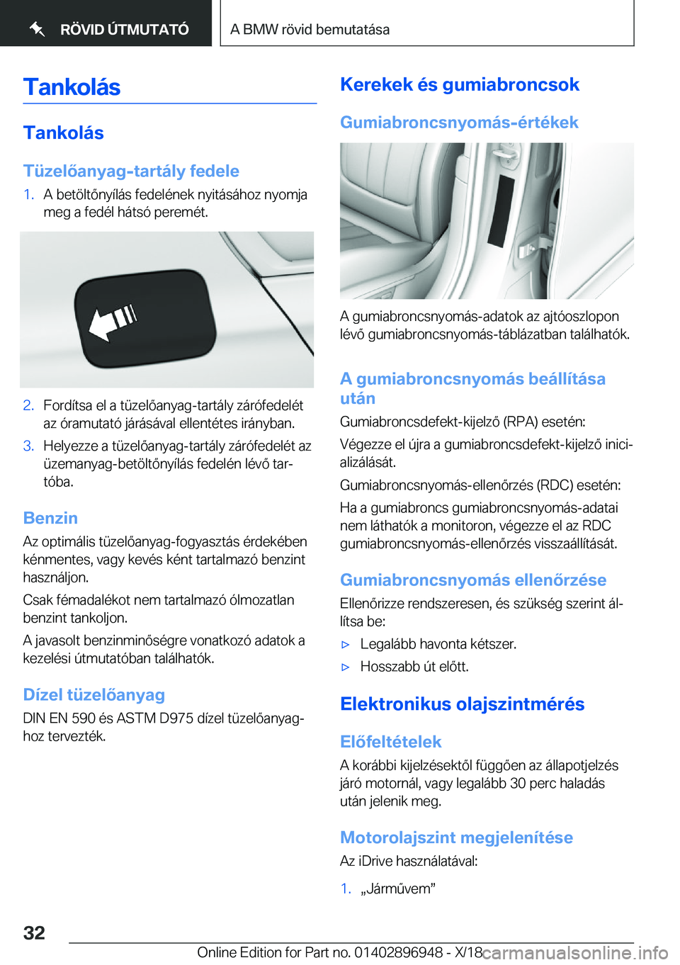 BMW 3 SERIES 2019  Kezelési útmutató (in Hungarian) �T�a�n�k�o�l�
