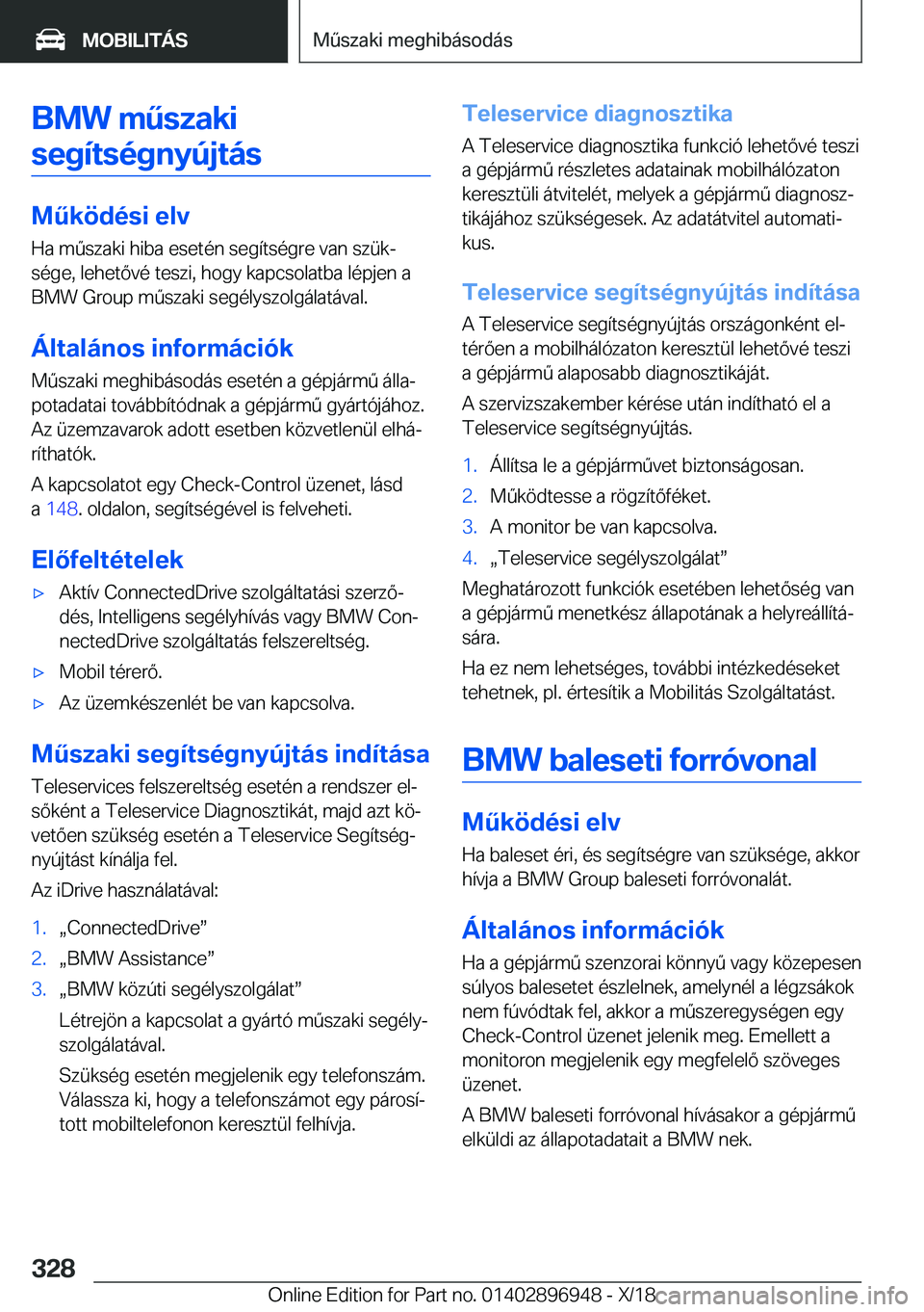 BMW 3 SERIES 2019  Kezelési útmutató (in Hungarian) �B�M�W��m2�s�z�a�k�i�s�e�g�