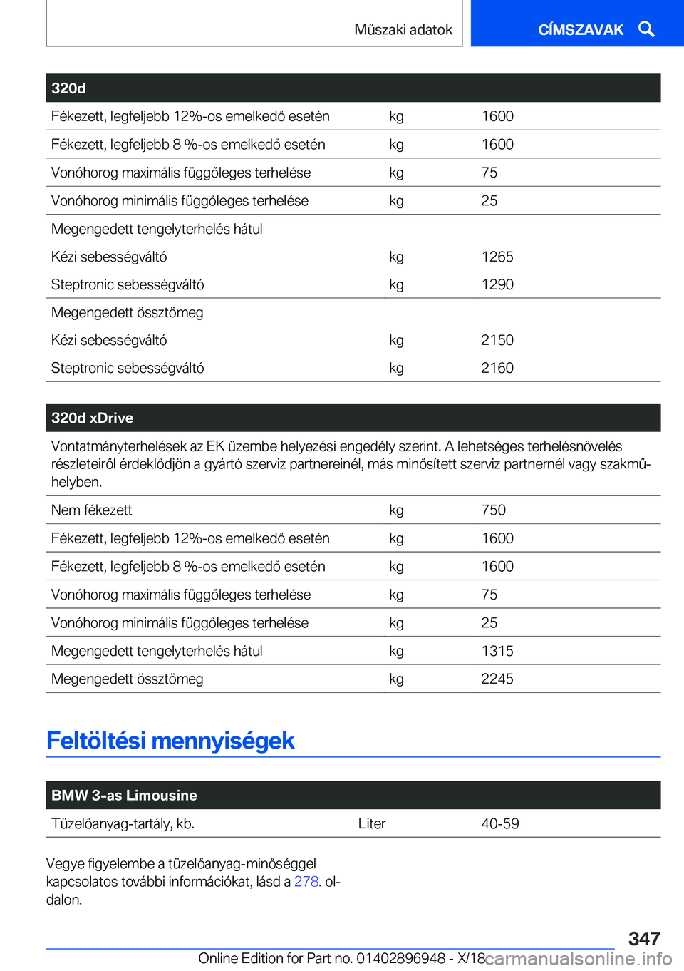 BMW 3 SERIES 2019  Kezelési útmutató (in Hungarian) �3�2�0�d�F�