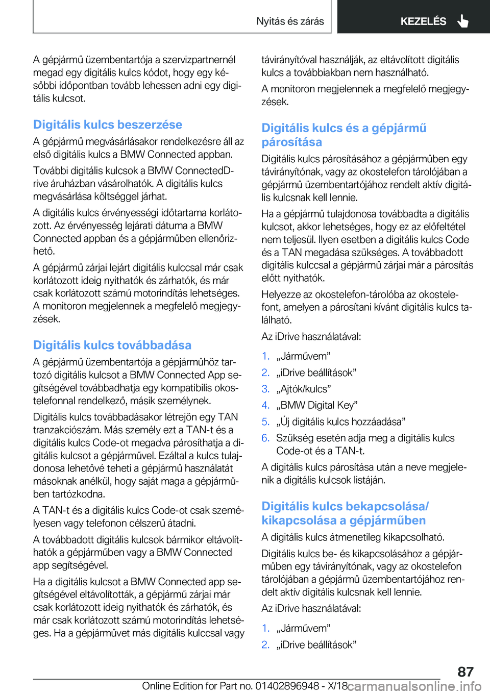 BMW 3 SERIES 2019  Kezelési útmutató (in Hungarian) �A��g�