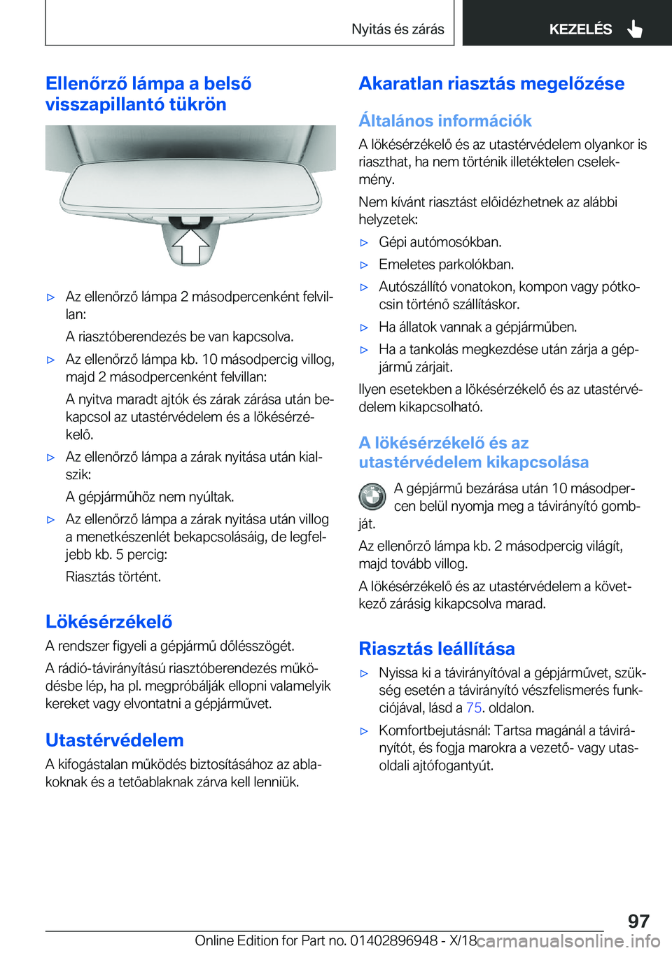 BMW 3 SERIES 2019  Kezelési útmutató (in Hungarian) �E�l�l�e�n�