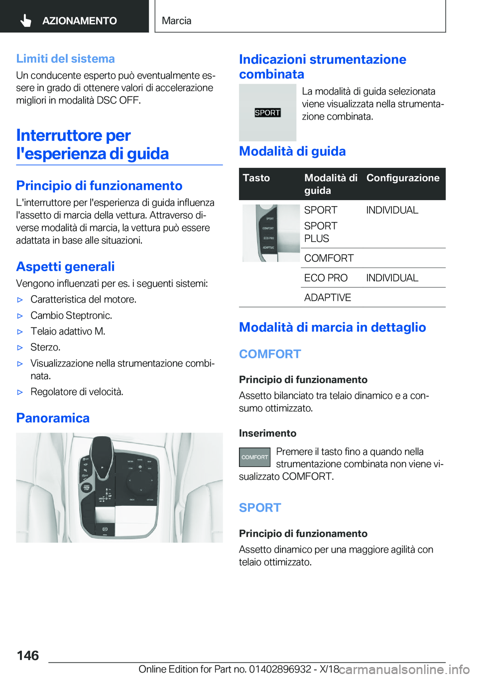 BMW 3 SERIES 2019  Libretti Di Uso E manutenzione (in Italian) �L�i�m�i�t�i��d�e�l��s�i�s�t�e�m�a
�U�n��c�o�n�d�u�c�e�n�t�e��e�s�p�e�r�t�o��p�u�
