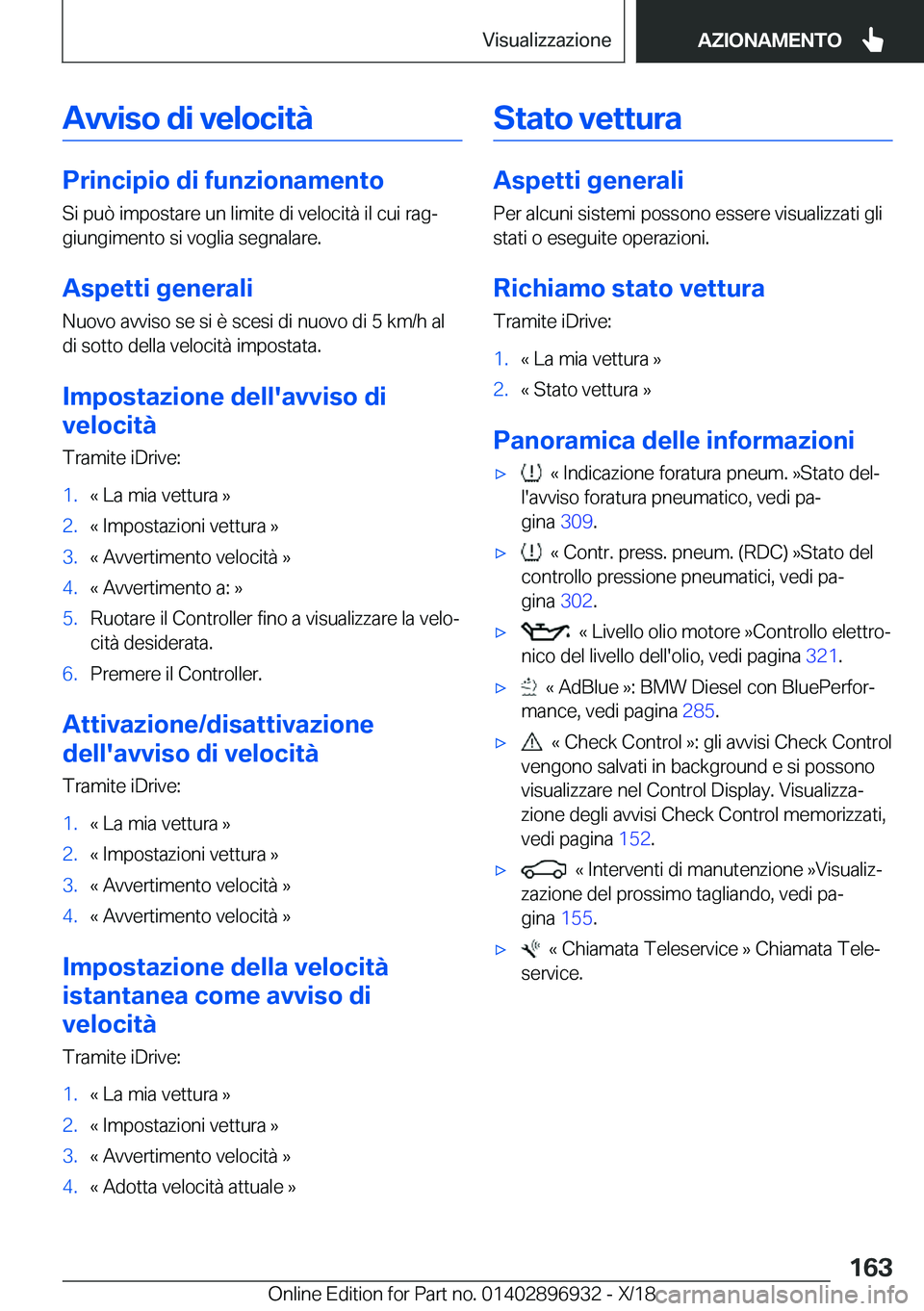 BMW 3 SERIES 2019  Libretti Di Uso E manutenzione (in Italian) �A�v�v�i�s�o��d�i��v�e�l�o�c�i�t�