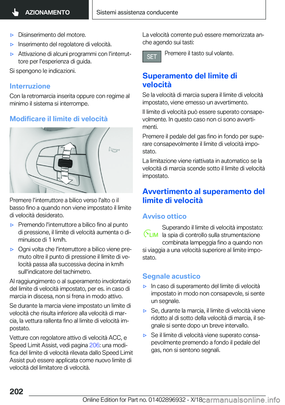 BMW 3 SERIES 2019  Libretti Di Uso E manutenzione (in Italian) 'x�D�i�s�i�n�s�e�r�i�m�e�n�t�o��d�e�l��m�o�t�o�r�e�.'x�I�n�s�e�r�i�m�e�n�t�o��d�e�l��r�e�g�o�l�a�t�o�r�e��d�i��v�e�l�o�c�i�t�