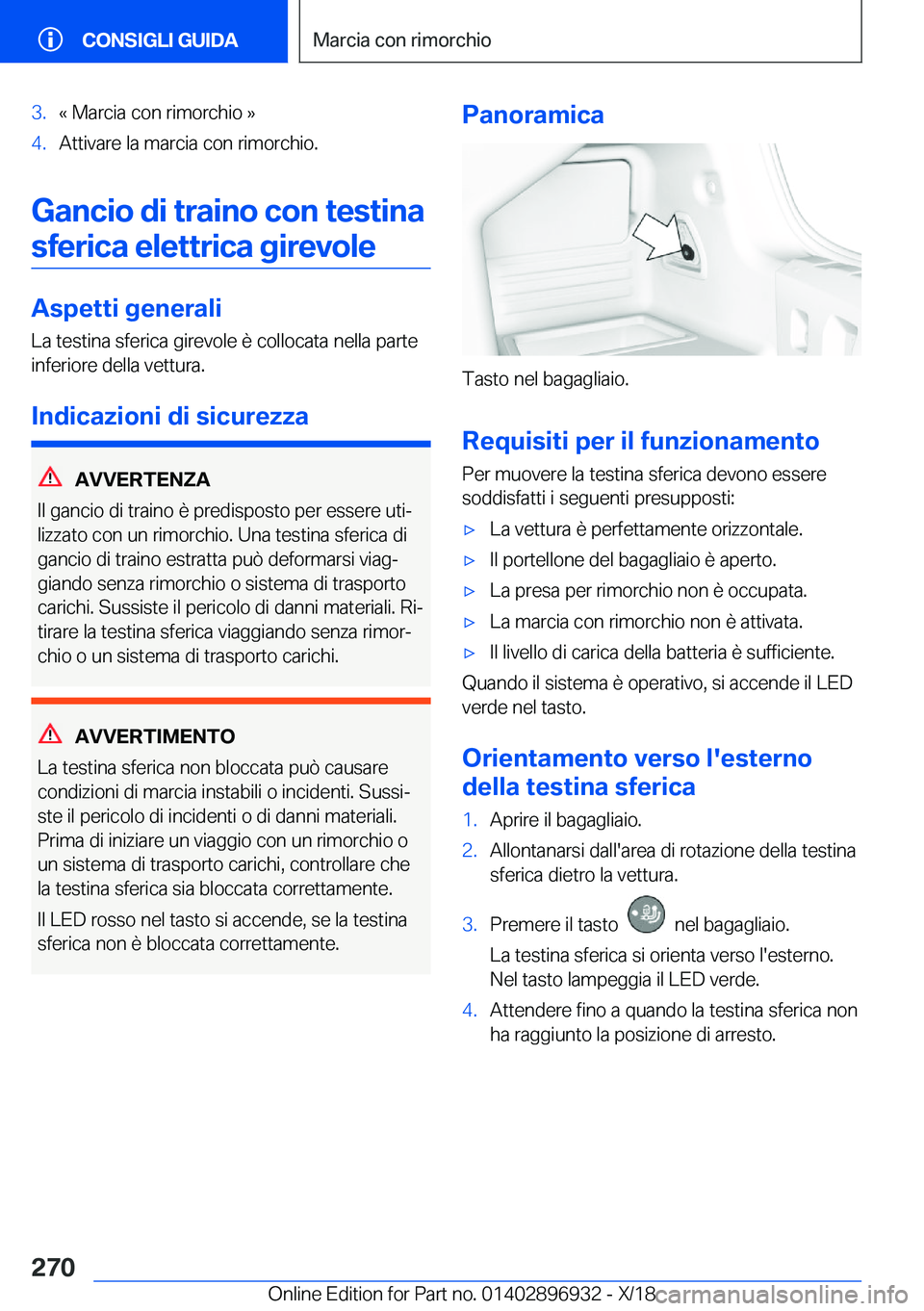 BMW 3 SERIES 2019  Libretti Di Uso E manutenzione (in Italian) �3�.�«��M�a�r�c�i�a��c�o�n��r�i�m�o�r�c�h�i�o��{�4�.�A�t�t�i�v�a�r�e��l�a��m�a�r�c�i�a��c�o�n��r�i�m�o�r�c�h�i�o�.
�G�a�n�c�i�o��d�i��t�r�a�i�n�o��c�o�n��t�e�s�t�i�n�a�s�f�e�r�i�c�a��e�l