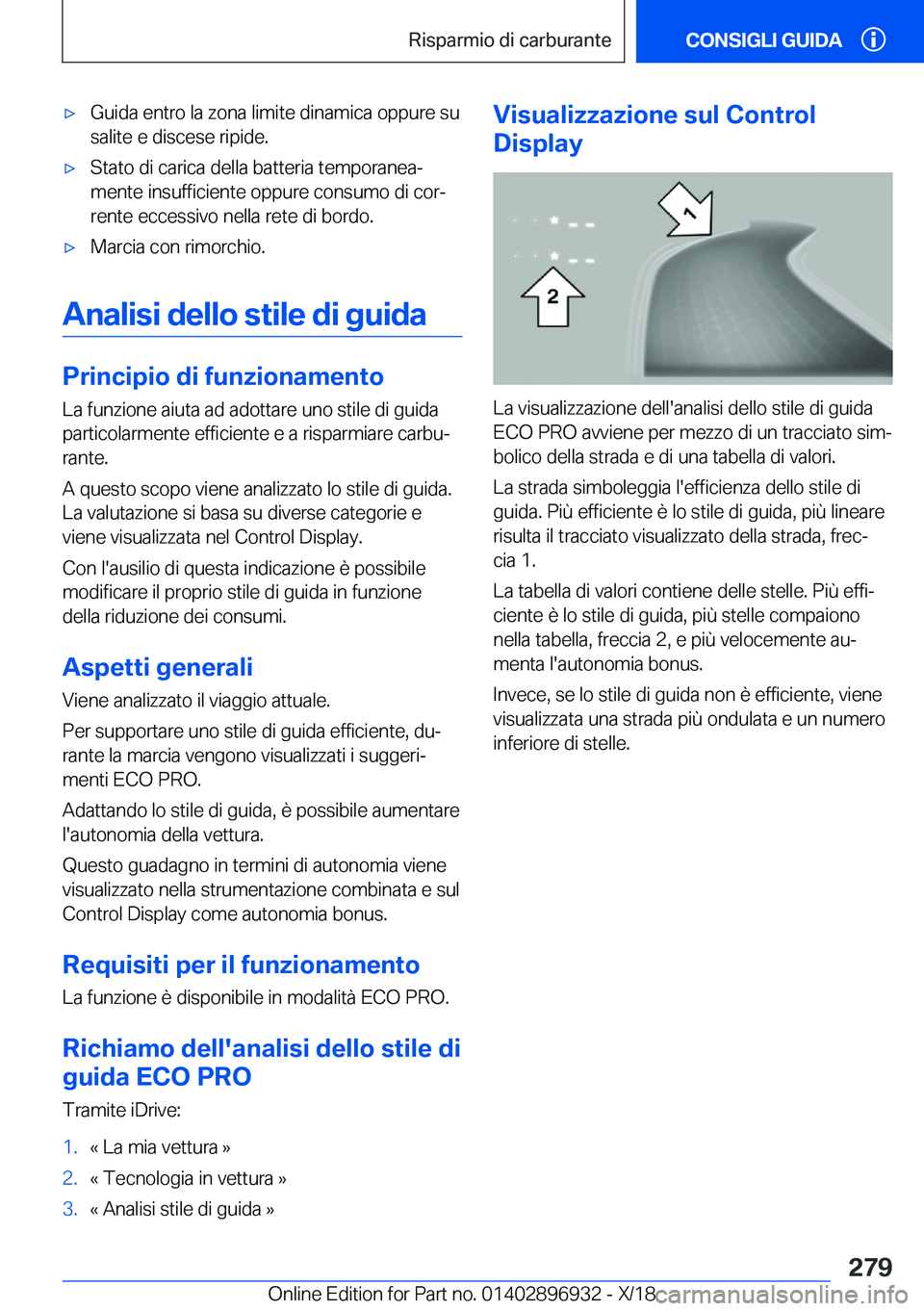 BMW 3 SERIES 2019  Libretti Di Uso E manutenzione (in Italian) 'x�G�u�i�d�a��e�n�t�r�o��l�a��z�o�n�a��l�i�m�i�t�e��d�i�n�a�m�i�c�a��o�p�p�u�r�e��s�u
�s�a�l�i�t�e��e��d�i�s�c�e�s�e��r�i�p�i�d�e�.'x�S�t�a�t�o��d�i��c�a�r�i�c�a��d�e�l�l�a��b�a�