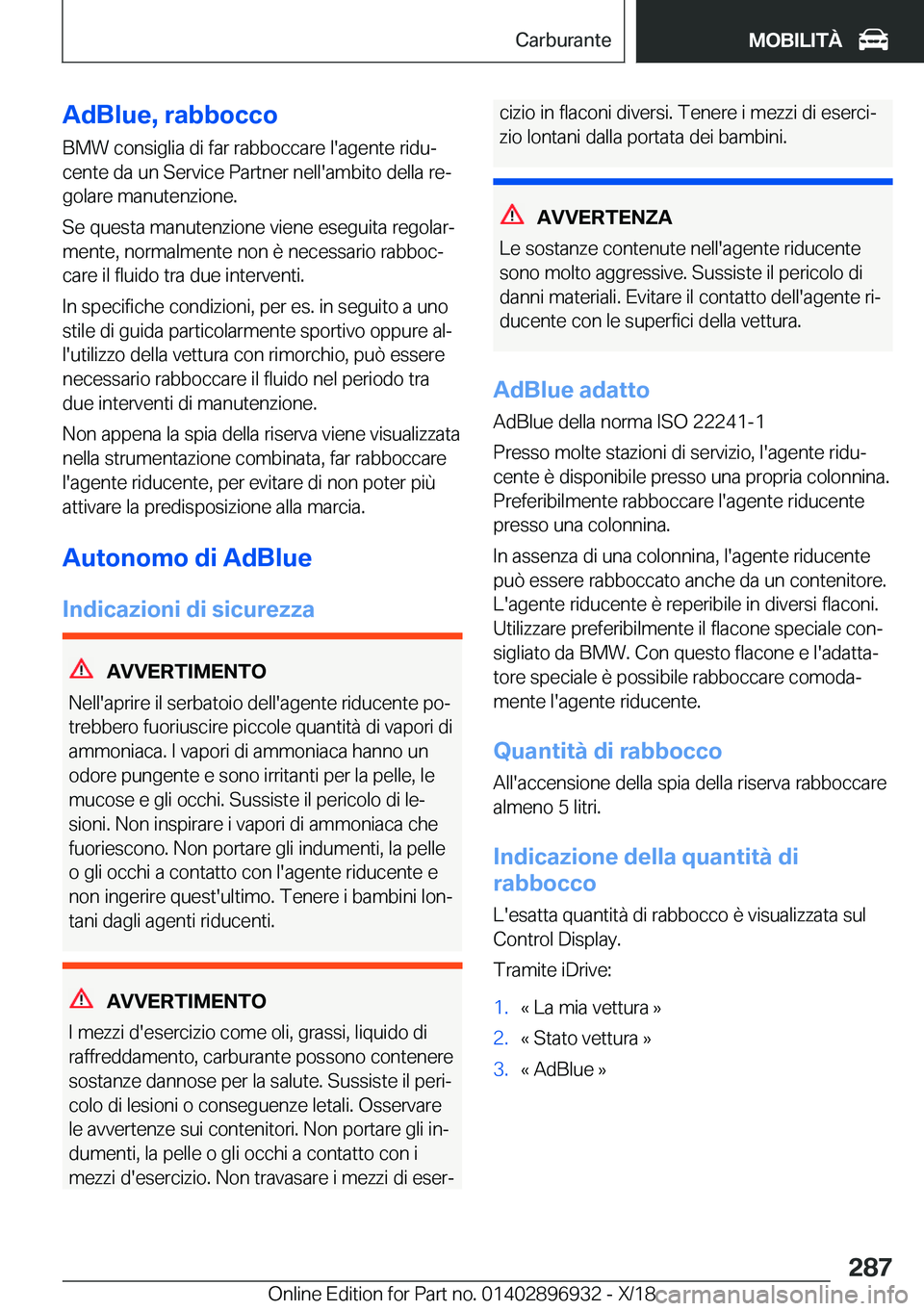 BMW 3 SERIES 2019  Libretti Di Uso E manutenzione (in Italian) �A�d�B�l�u�e�,��r�a�b�b�o�c�c�o
�B�M�W��c�o�n�s�i�g�l�i�a��d�i��f�a�r��r�a�b�b�o�c�c�a�r�e��l�'�a�g�e�n�t�e��r�i�d�uª
�c�e�n�t�e��d�a��u�n��S�e�r�v�i�c�e��P�a�r�t�n�e�r��n�e�l�l�'