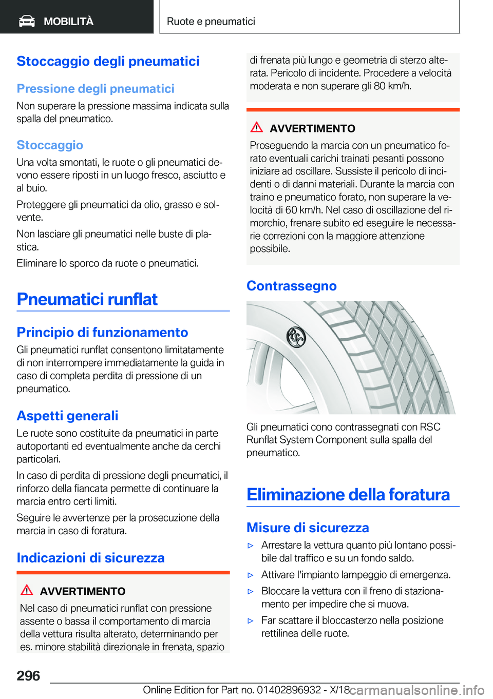BMW 3 SERIES 2019  Libretti Di Uso E manutenzione (in Italian) �S�t�o�c�c�a�g�g�i�o��d�e�g�l�i��p�n�e�u�m�a�t�i�c�i�P�r�e�s�s�i�o�n�e��d�e�g�l�i��p�n�e�u�m�a�t�i�c�i
�N�o�n��s�u�p�e�r�a�r�e��l�a��p�r�e�s�s�i�o�n�e��m�a�s�s�i�m�a��i�n�d�i�c�a�t�a��s�u�l�